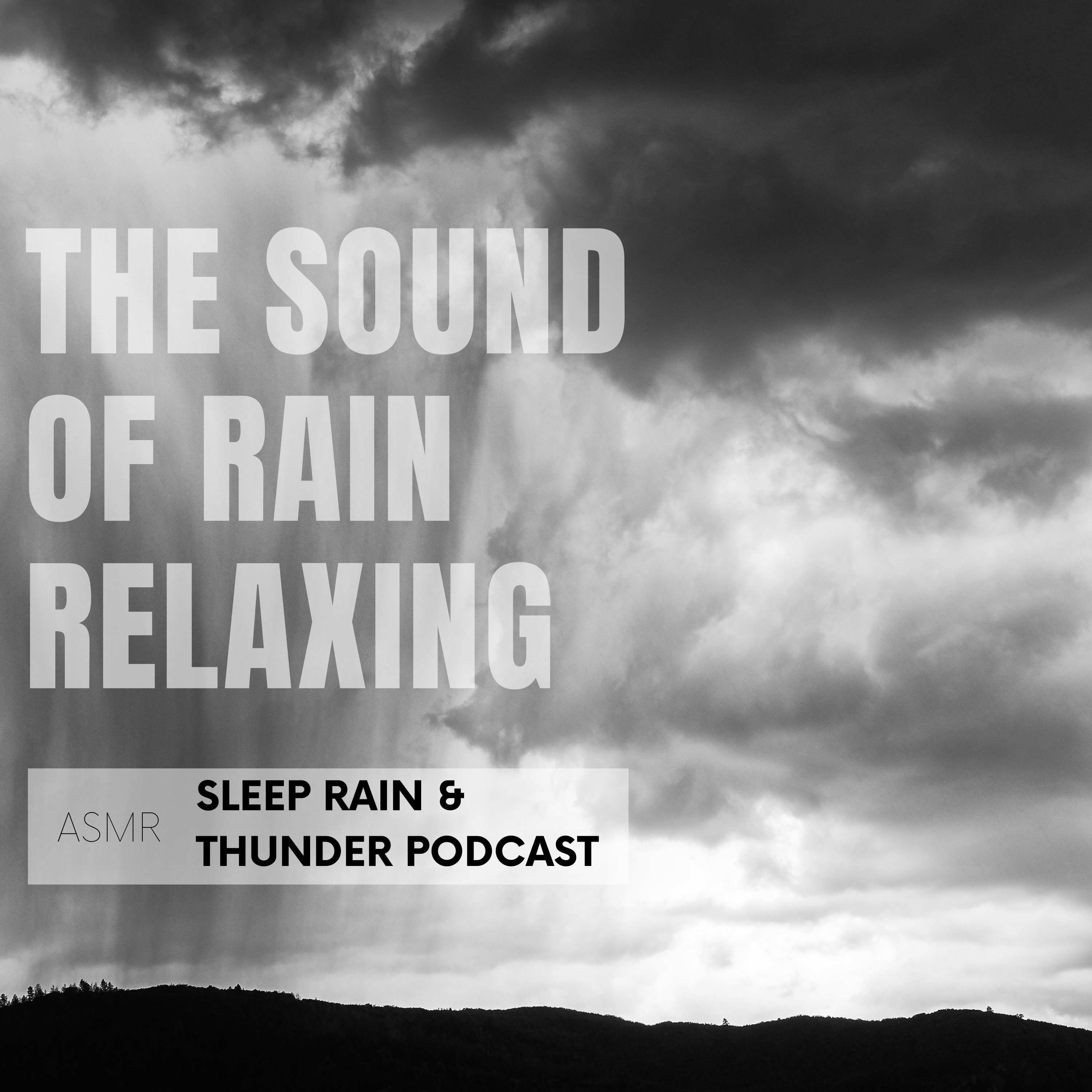 The Sound of Zen Rain Relaxing Ambient Sounds ASMR Sleep Rain And Thunder Podcast