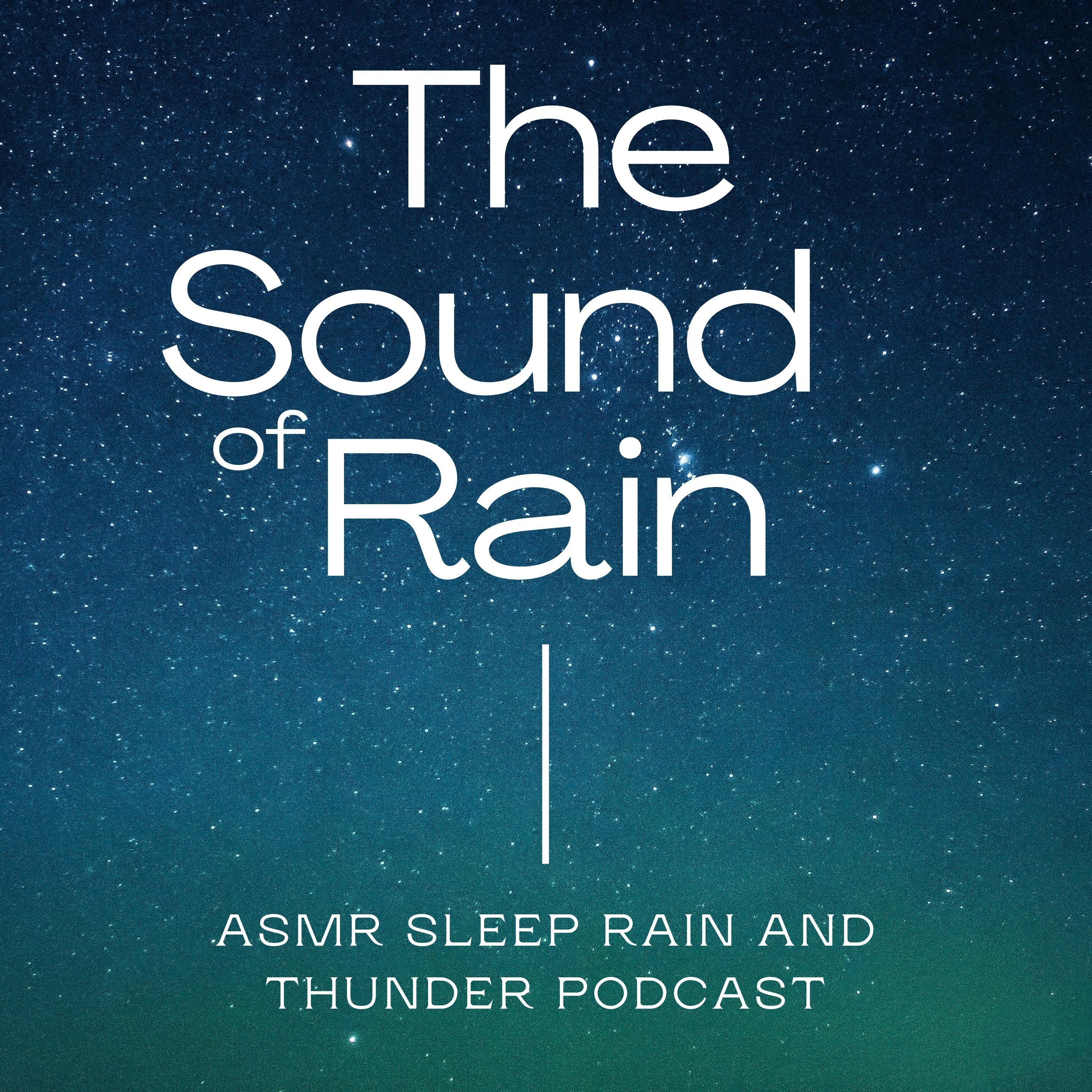 The Sound of Rain: A Journey into the Deepest Depths of the Soul ASMR Sleep Rain And Thunder Podcast
