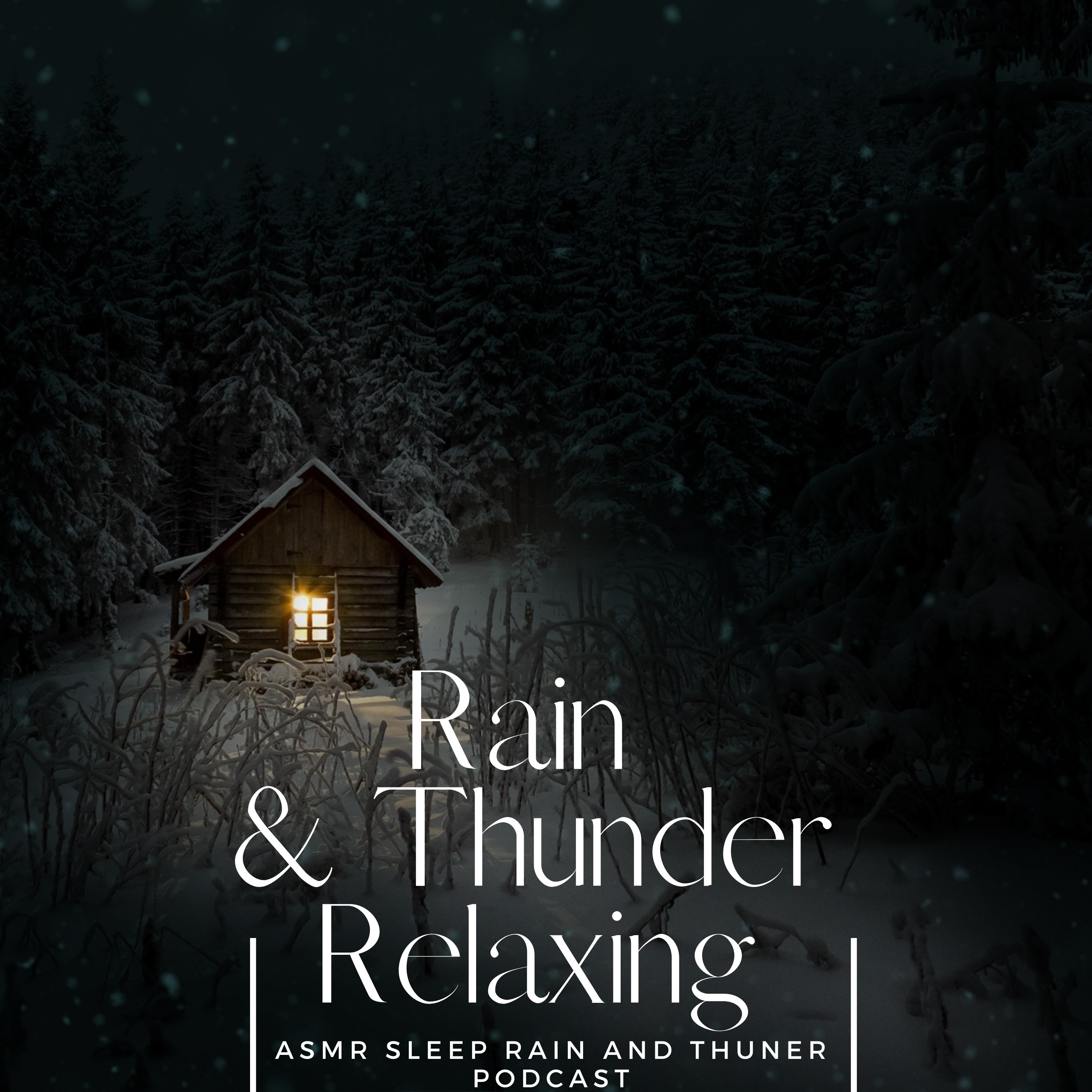Rain and Thunder Relaxing Ambient Sounds for Sleeping ASMR Sleep Rain And Thunder Podcast