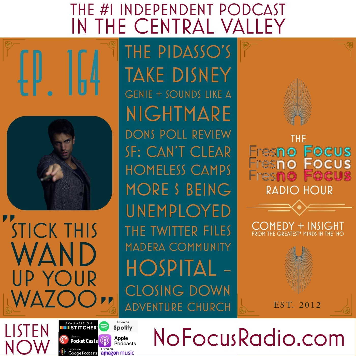 The no Focus Radio Hour Ep 164: "Stick this wand up your wazoo."