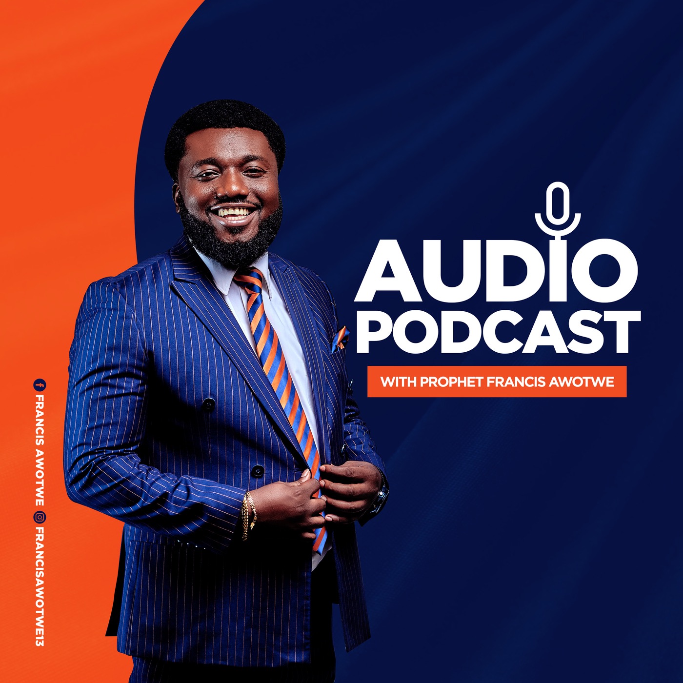 Francis Awotwe Audio Podcast
