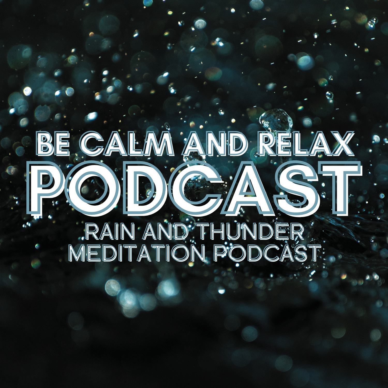 7-23: 8 Hours of Rolling Thunder for Peaceful Repose with Sleep Meditation