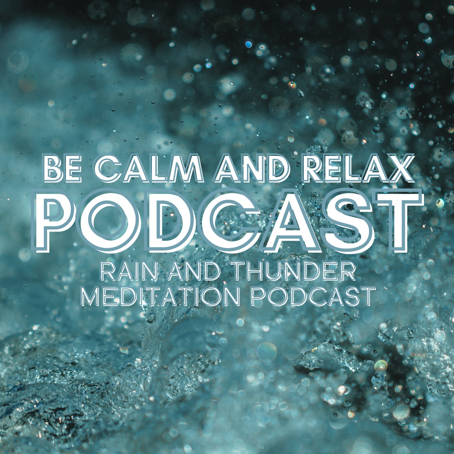 7-26: 8 Hours of Monsoon Showers for Deep Slumber with Sleep Meditation