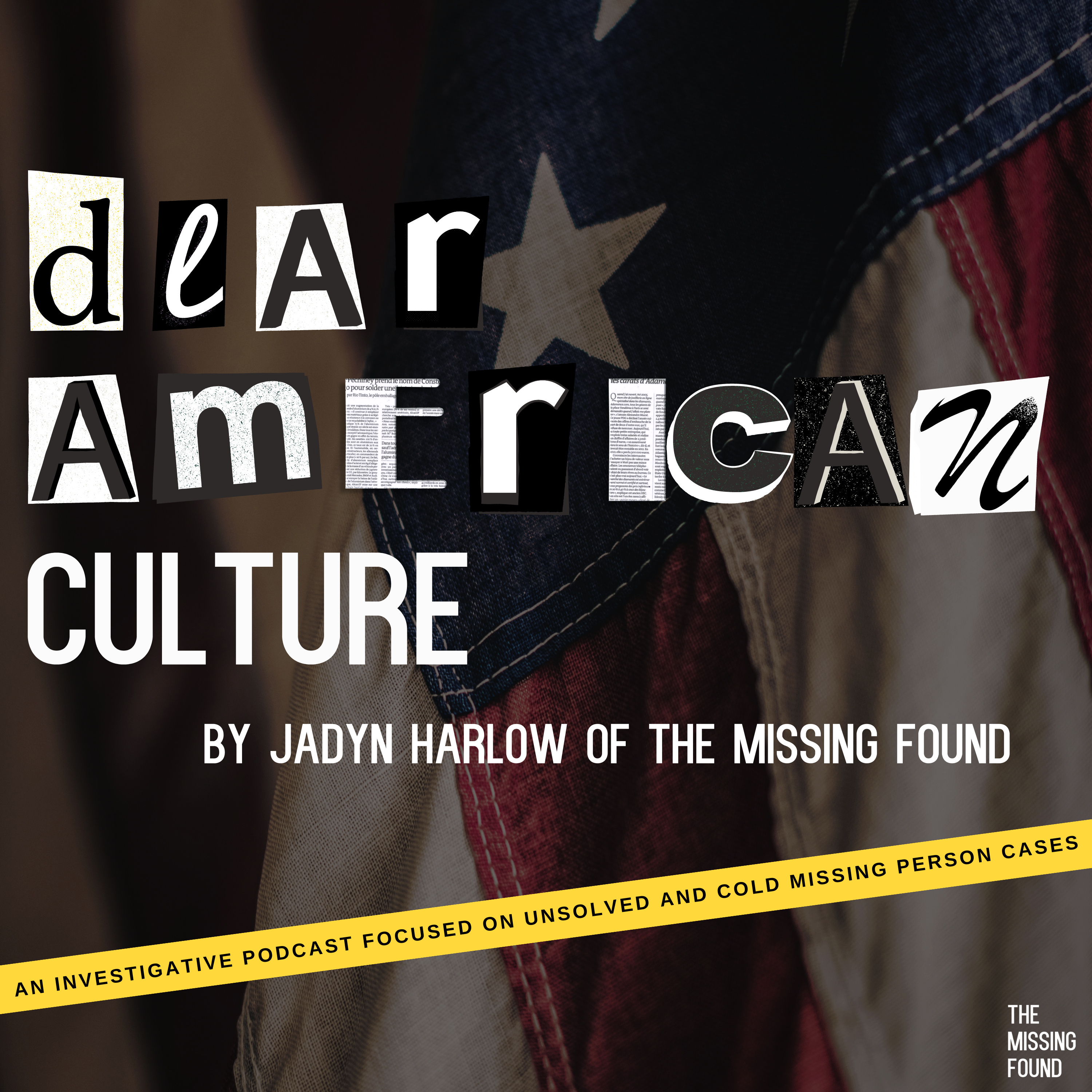 Dear, American Culture: The Glamourization and Obsession with Murder, Missing People, and Tragedy