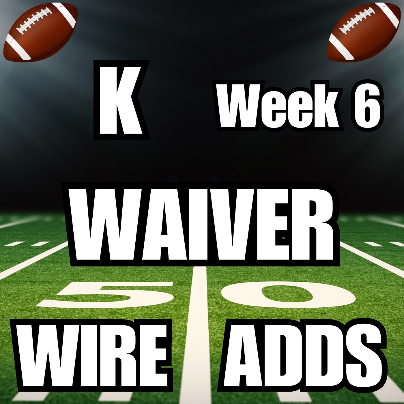 Week 6 Kicker Waiver Wire Adds episode artwork