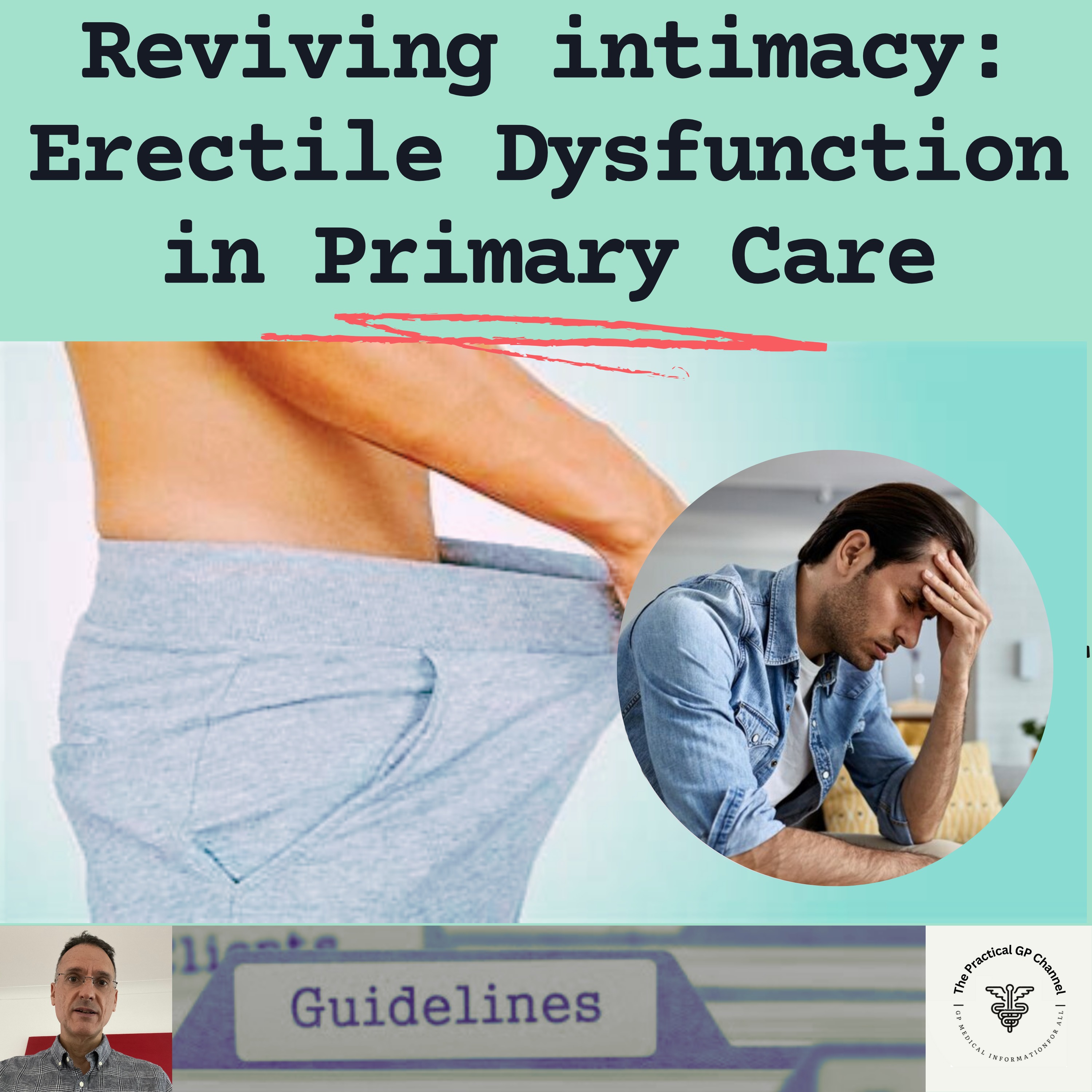 Reviving intimacy: managing Erectile Dysfunction in Primary Care episode artwork