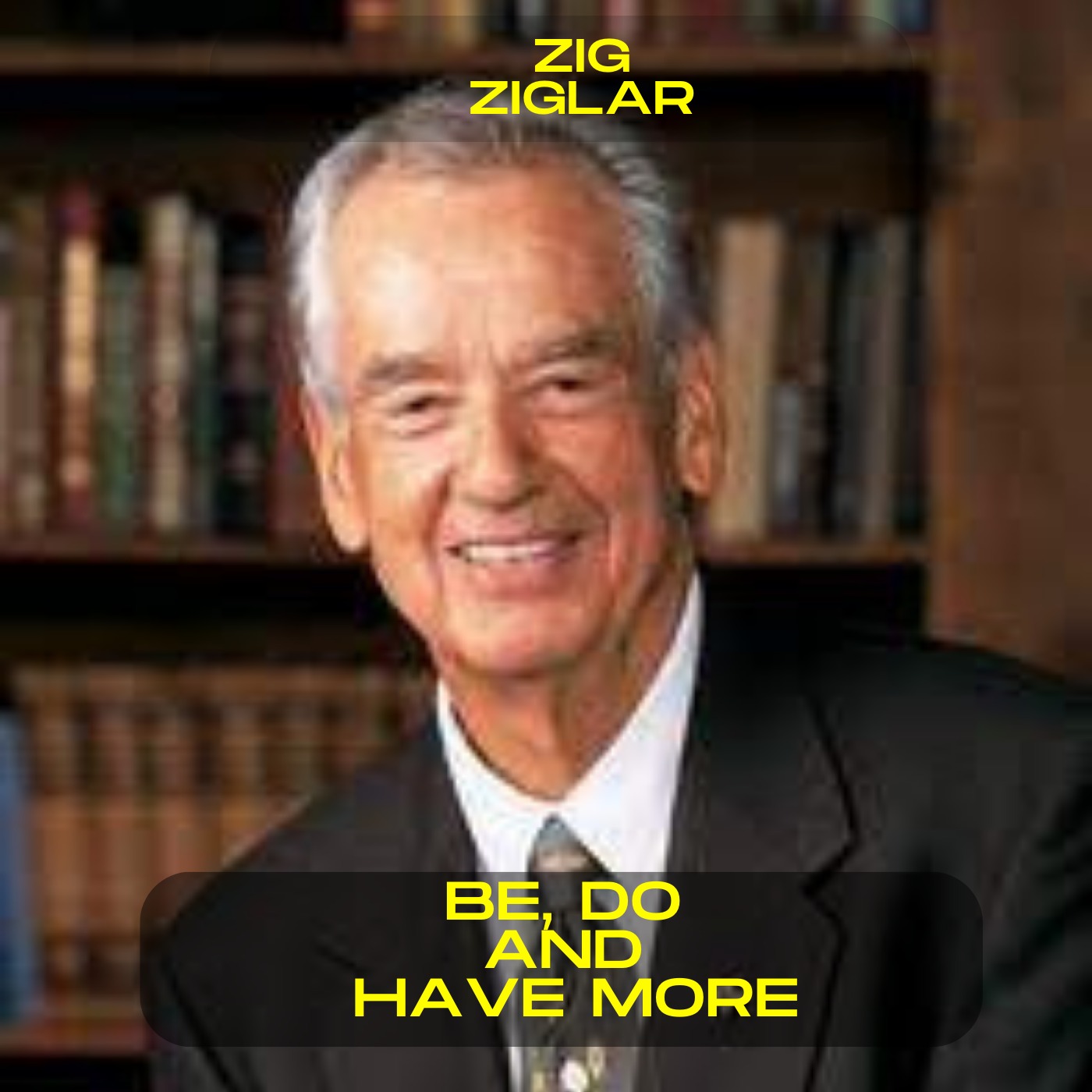 Zig Ziglar; Be, do and have more motivational speech