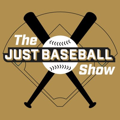 The Just Baseball Show