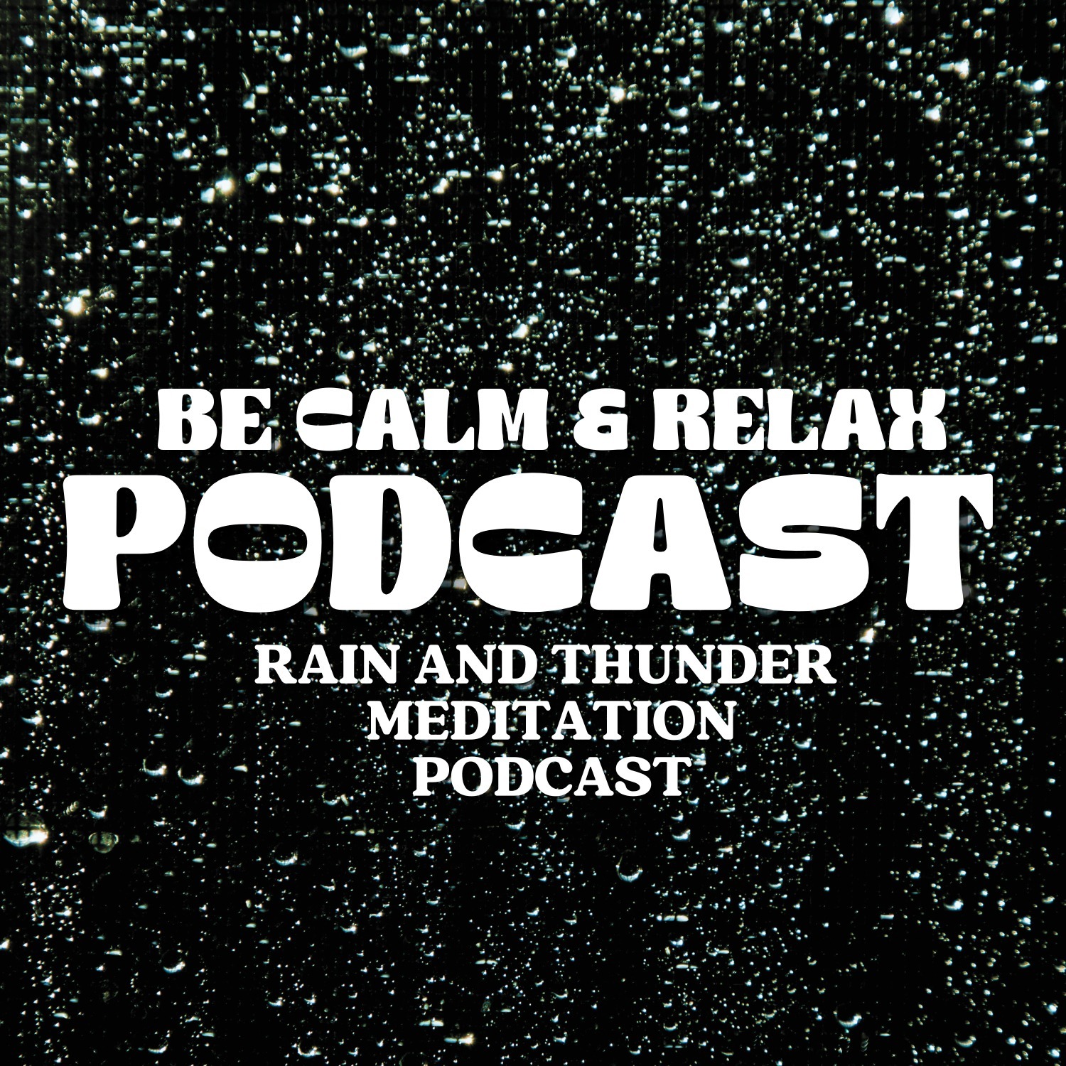 8-13: 8 Hours of Gentle Thunder and Rain for Anxiety Relief with Sleep Meditation