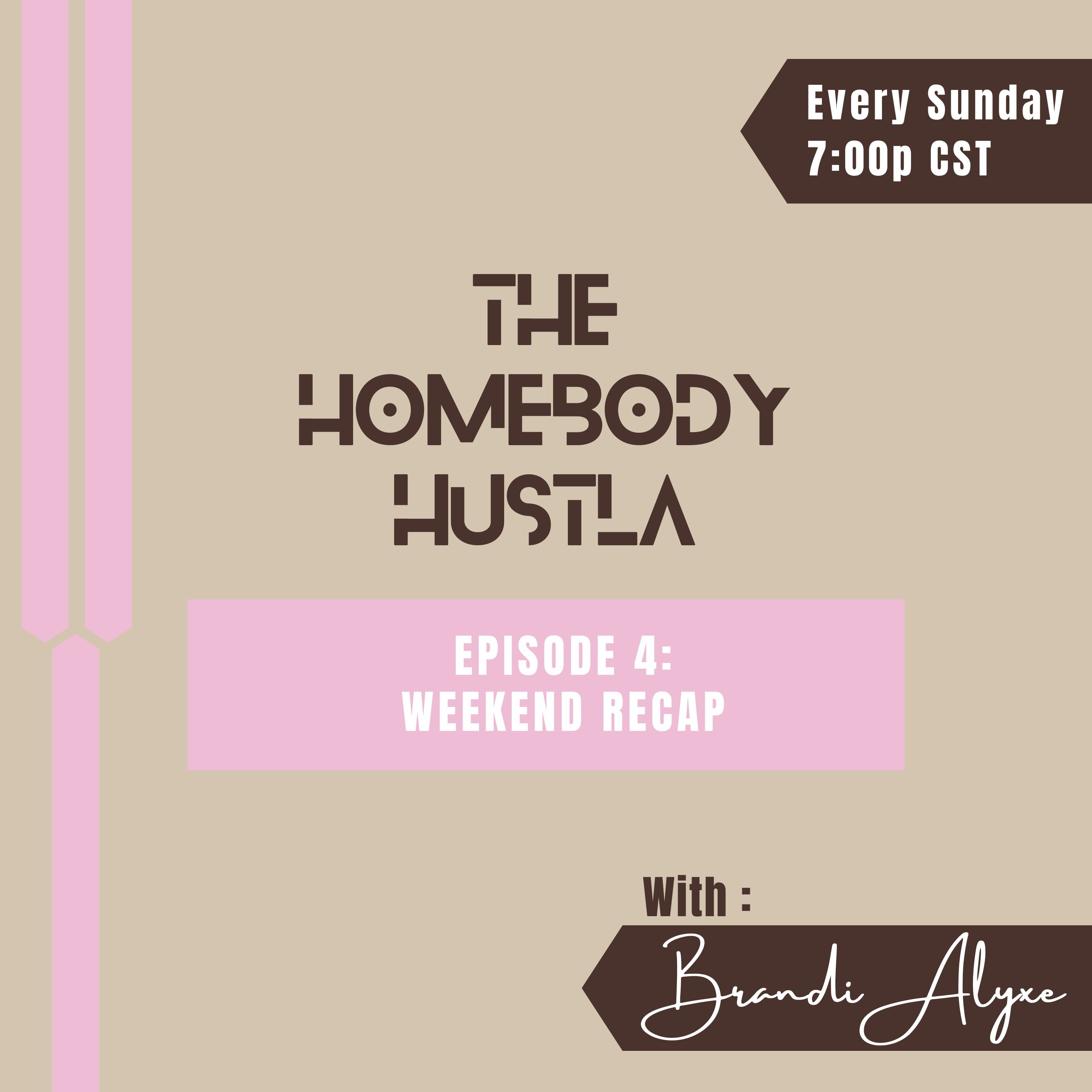 EP. 4: Week Recap