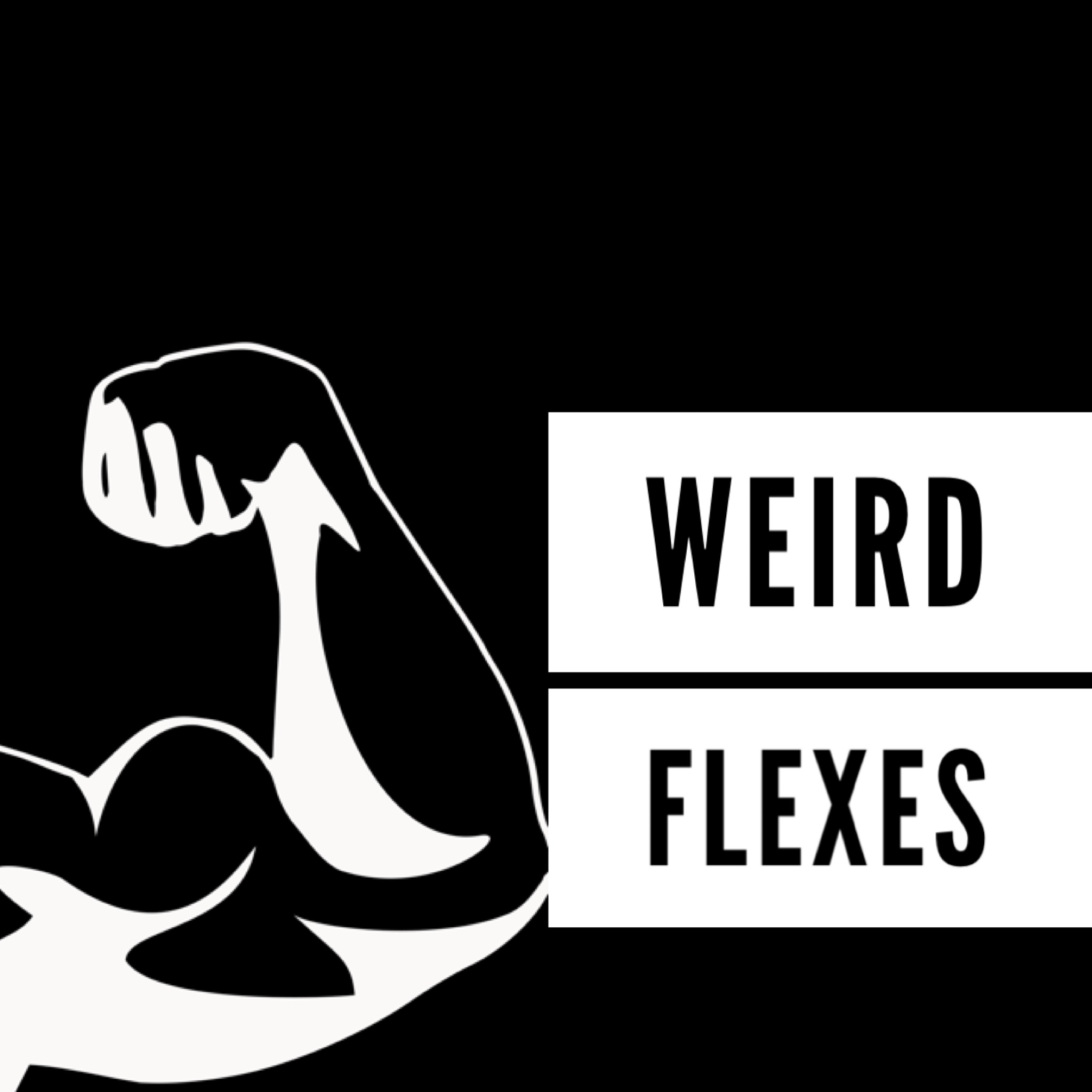Weird Flexes