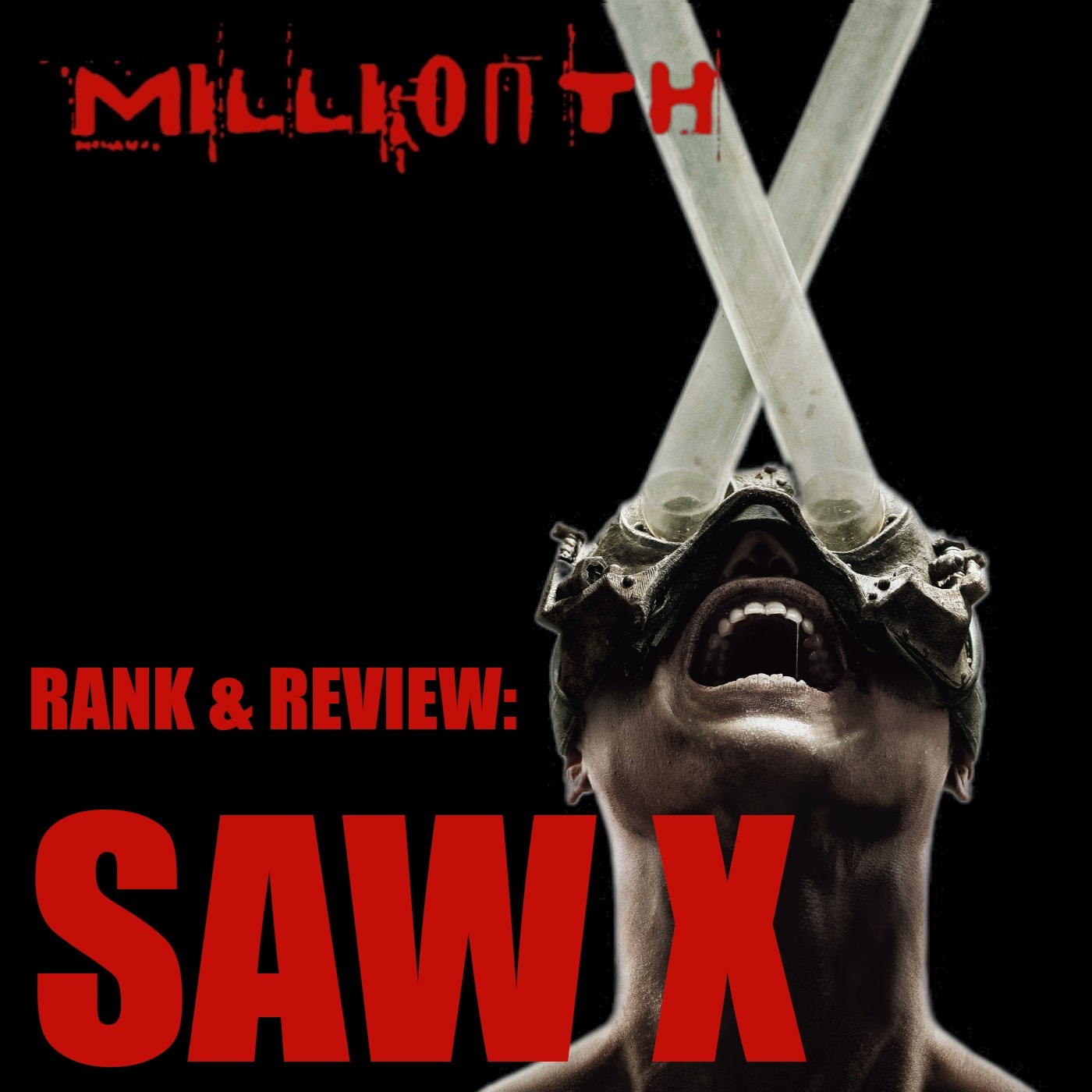 SAW X - Millionth Rank & Review Podcast episode artwork