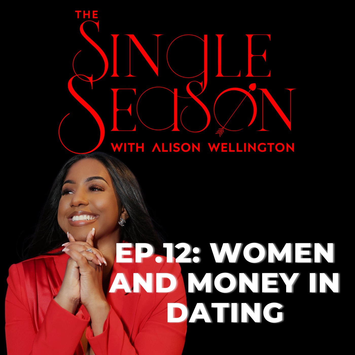 Episode 12: Money & Women in Dating
