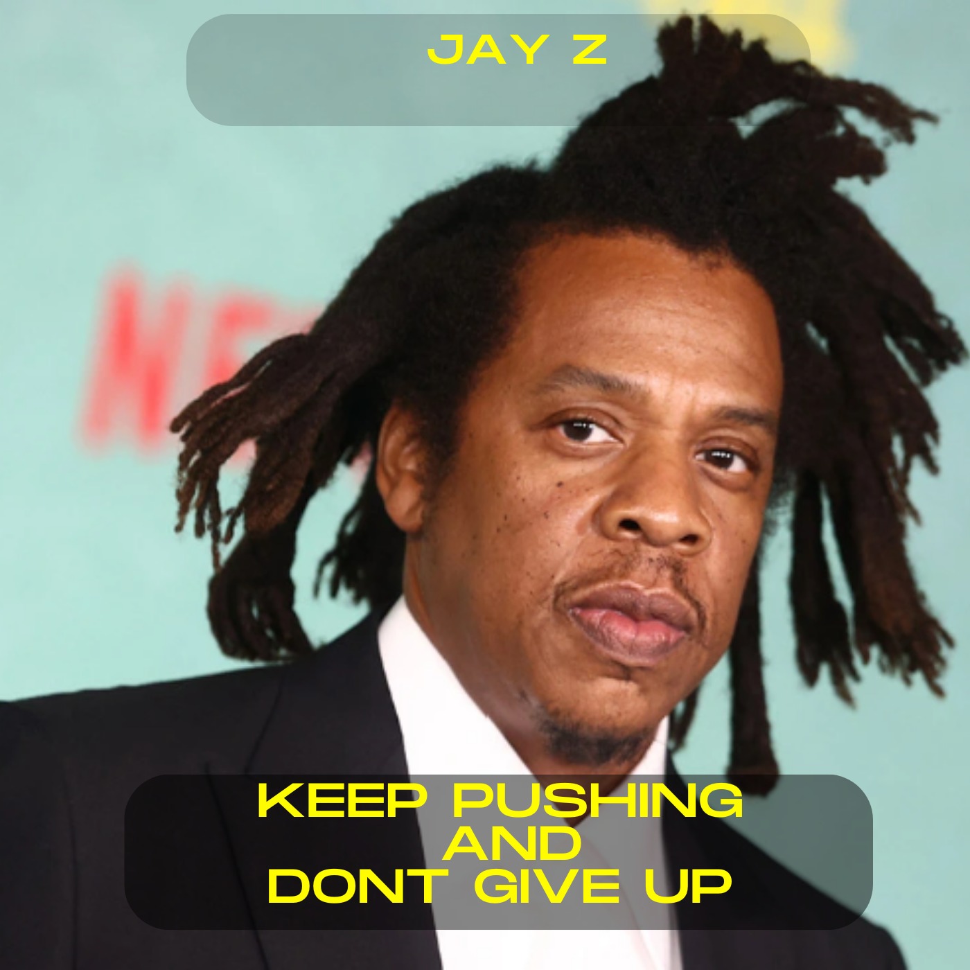 Jay Z; keep pushing and dont give up motivational speech