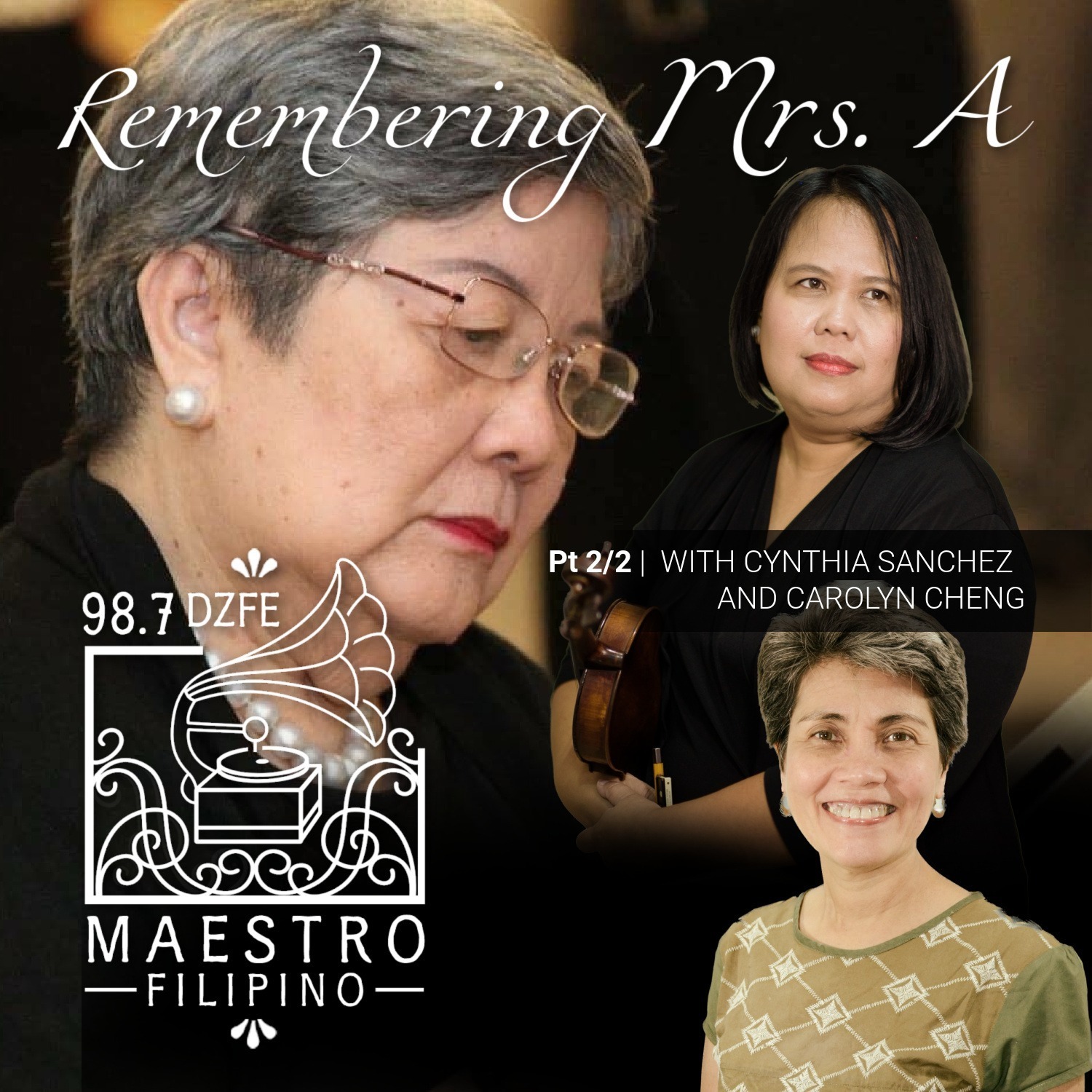 MAESTRO FILIPINO 23 0909 | Remembering Mrs. A (pt. 2/2)