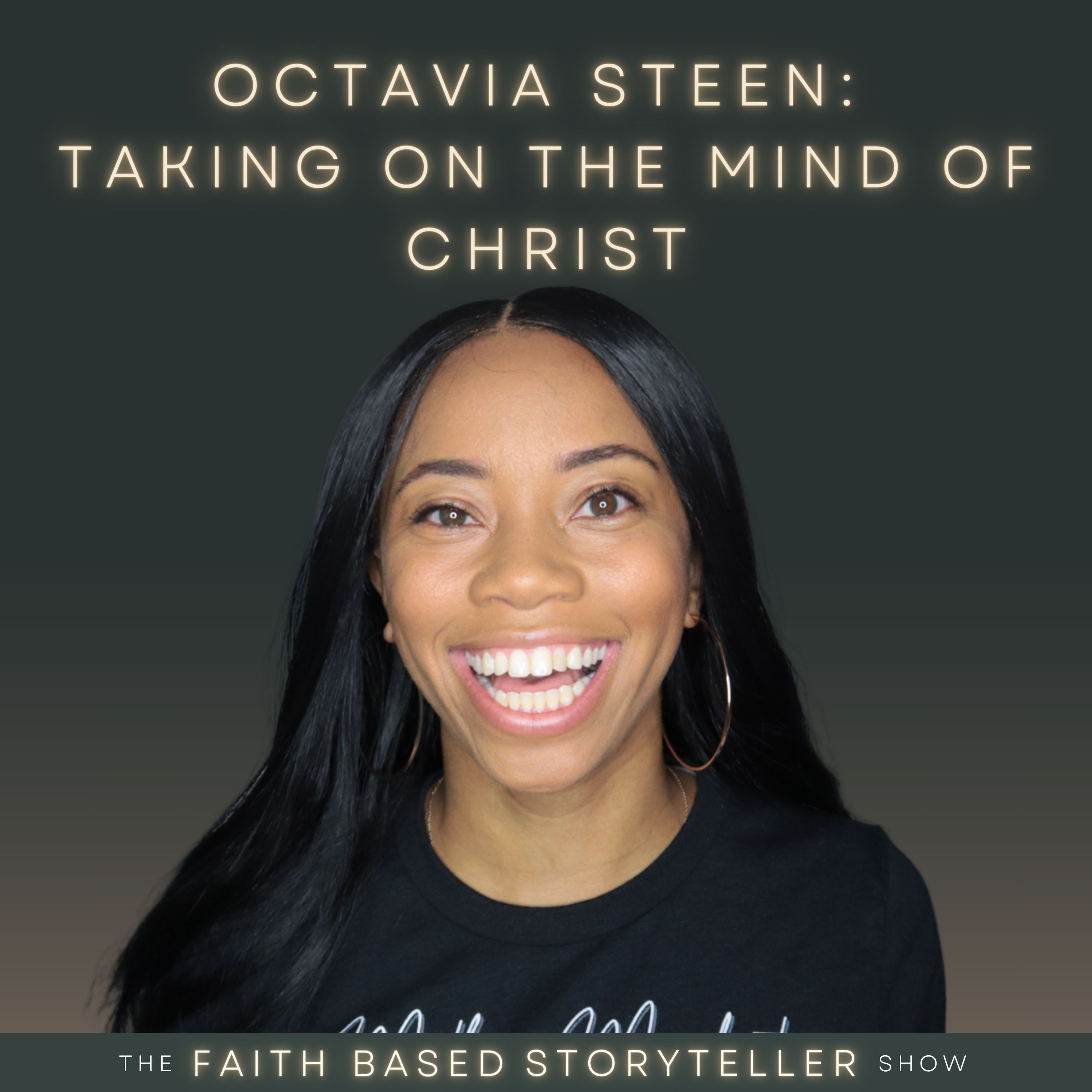 Octavia Steen: Taking On The Mind Of Christ