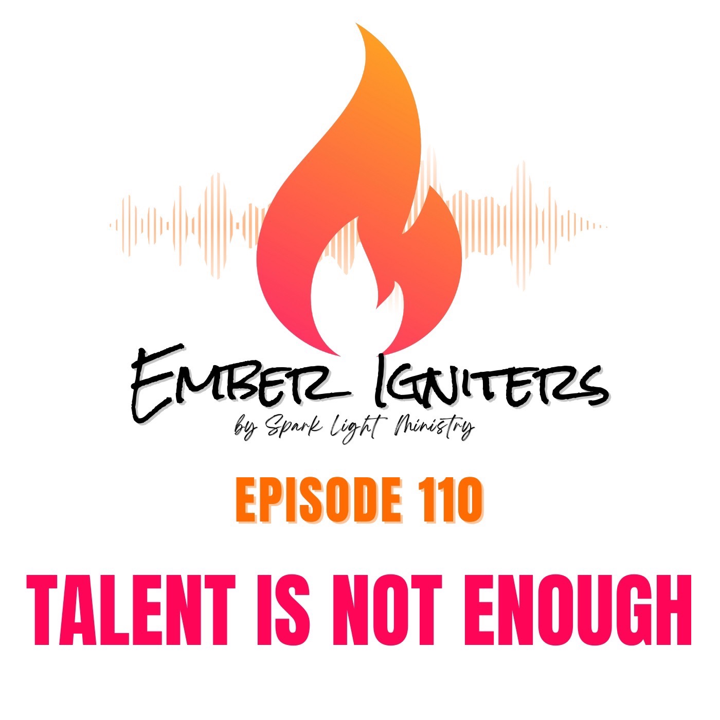 Ep. 110 - Talent is not enough episode artwork