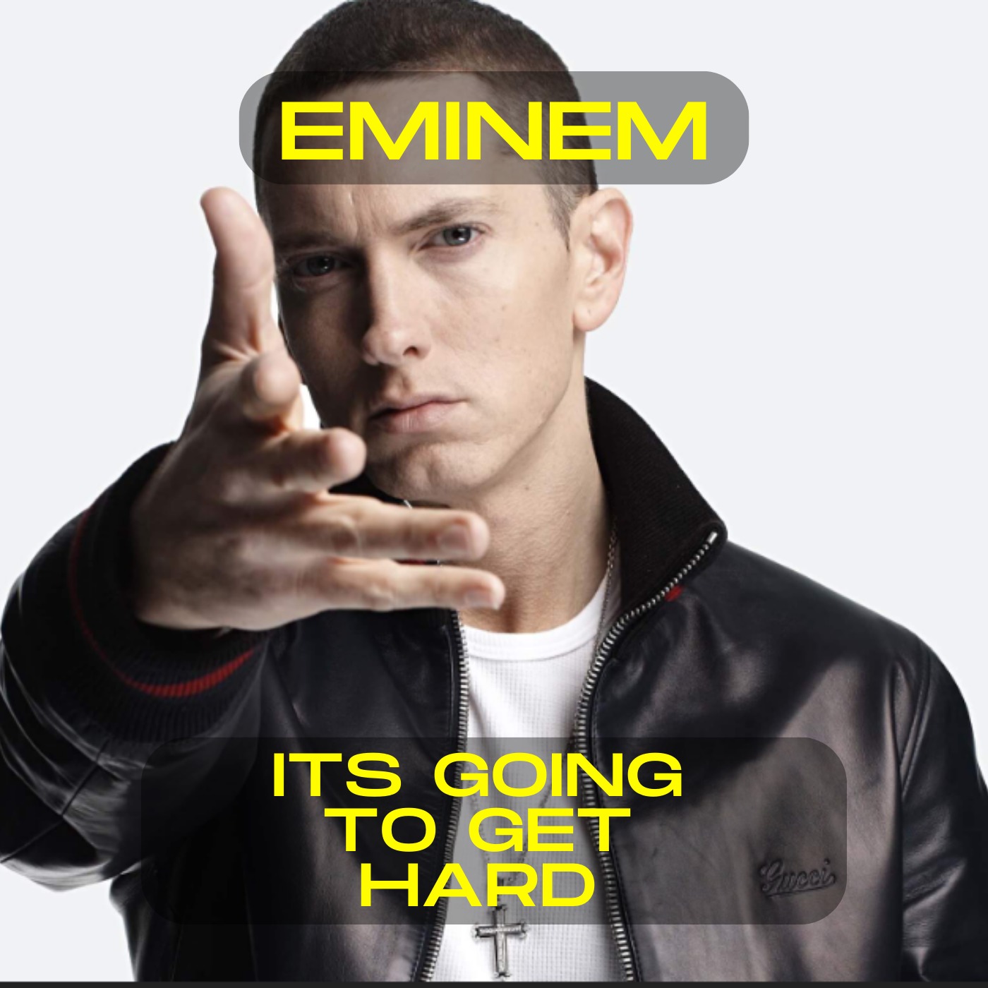 Eminem; its going to get hard motivational speech