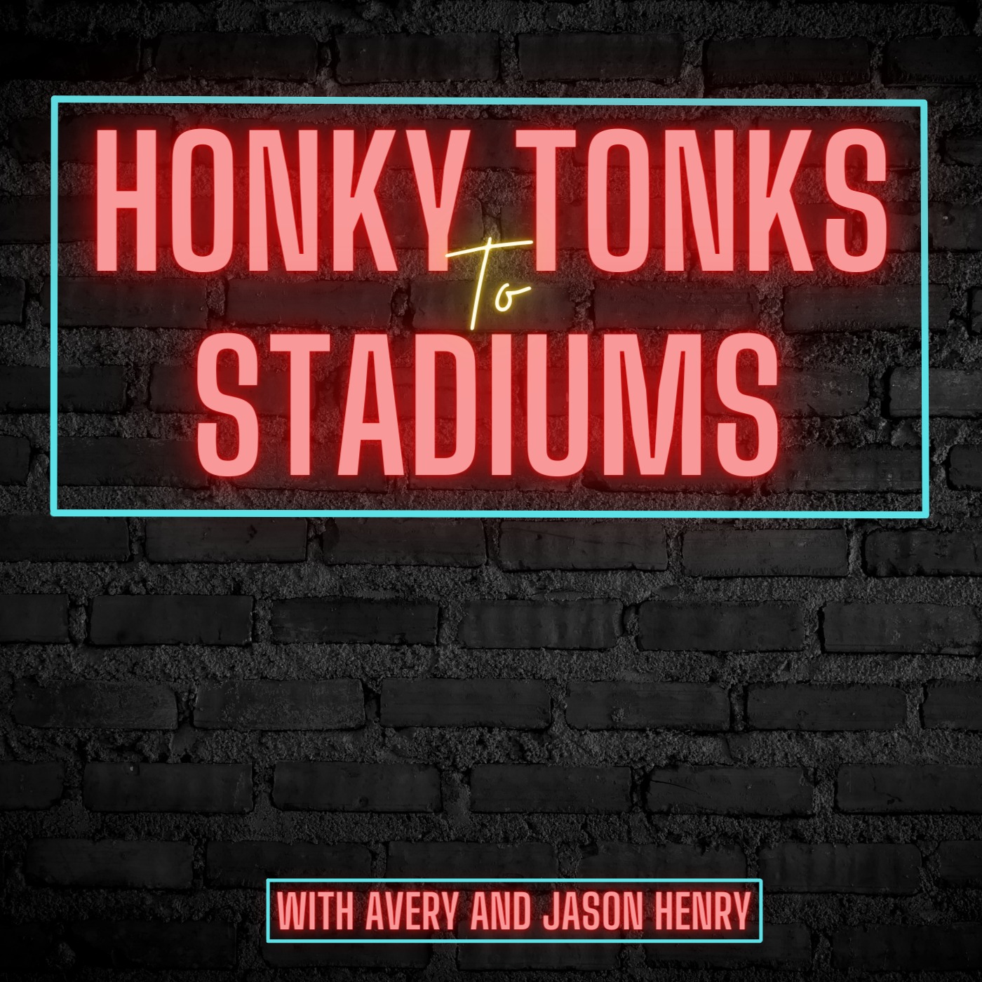 Honky Tonks to Stadiums podcast artwork