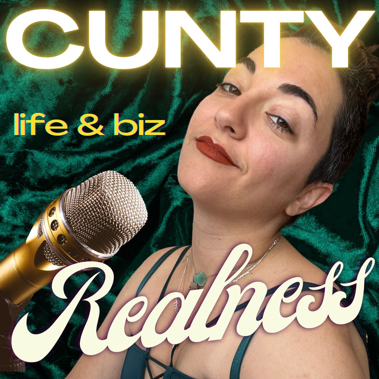 CUNTY Life & Biz Realness