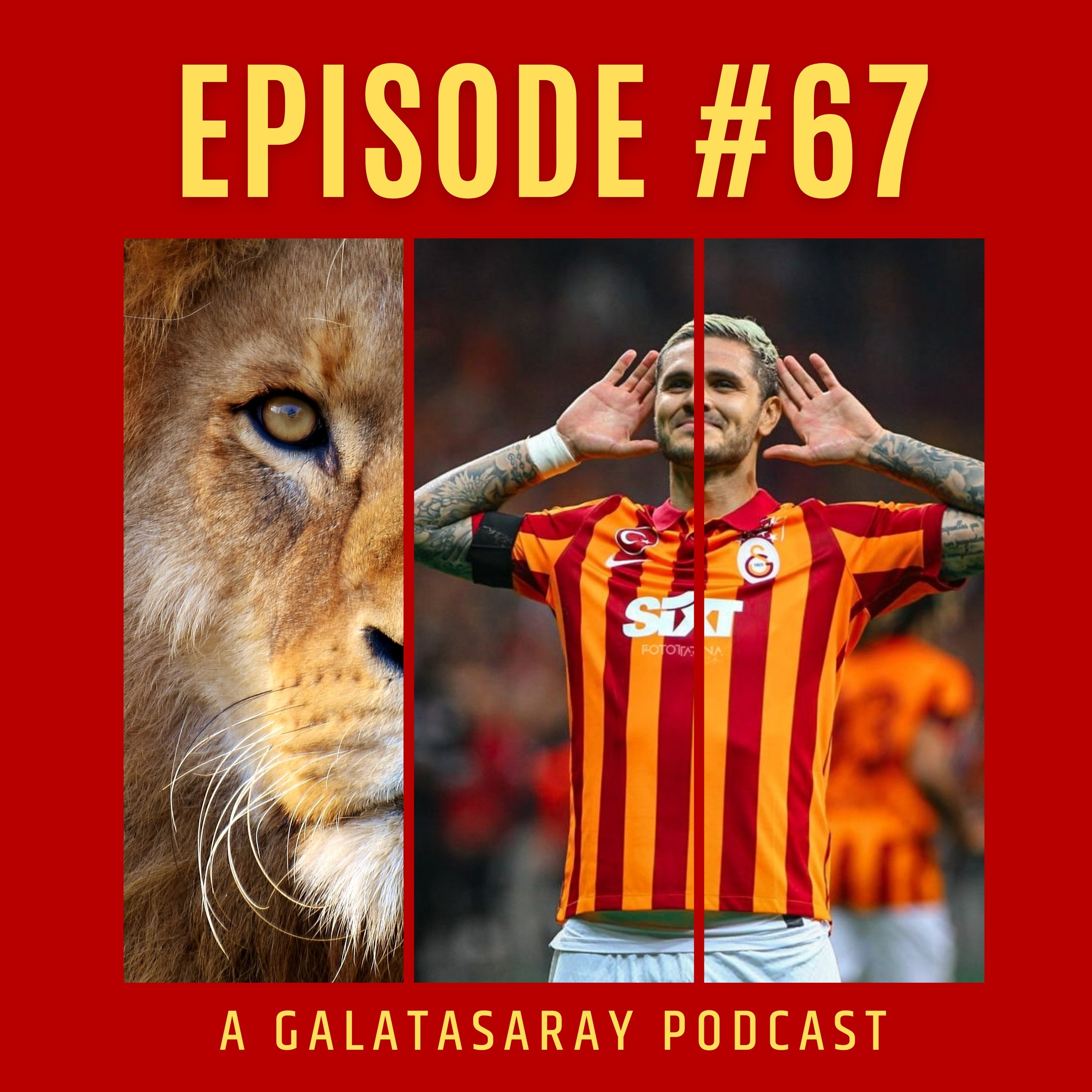 The Lion\'s Den - A Galatasaray Podcast