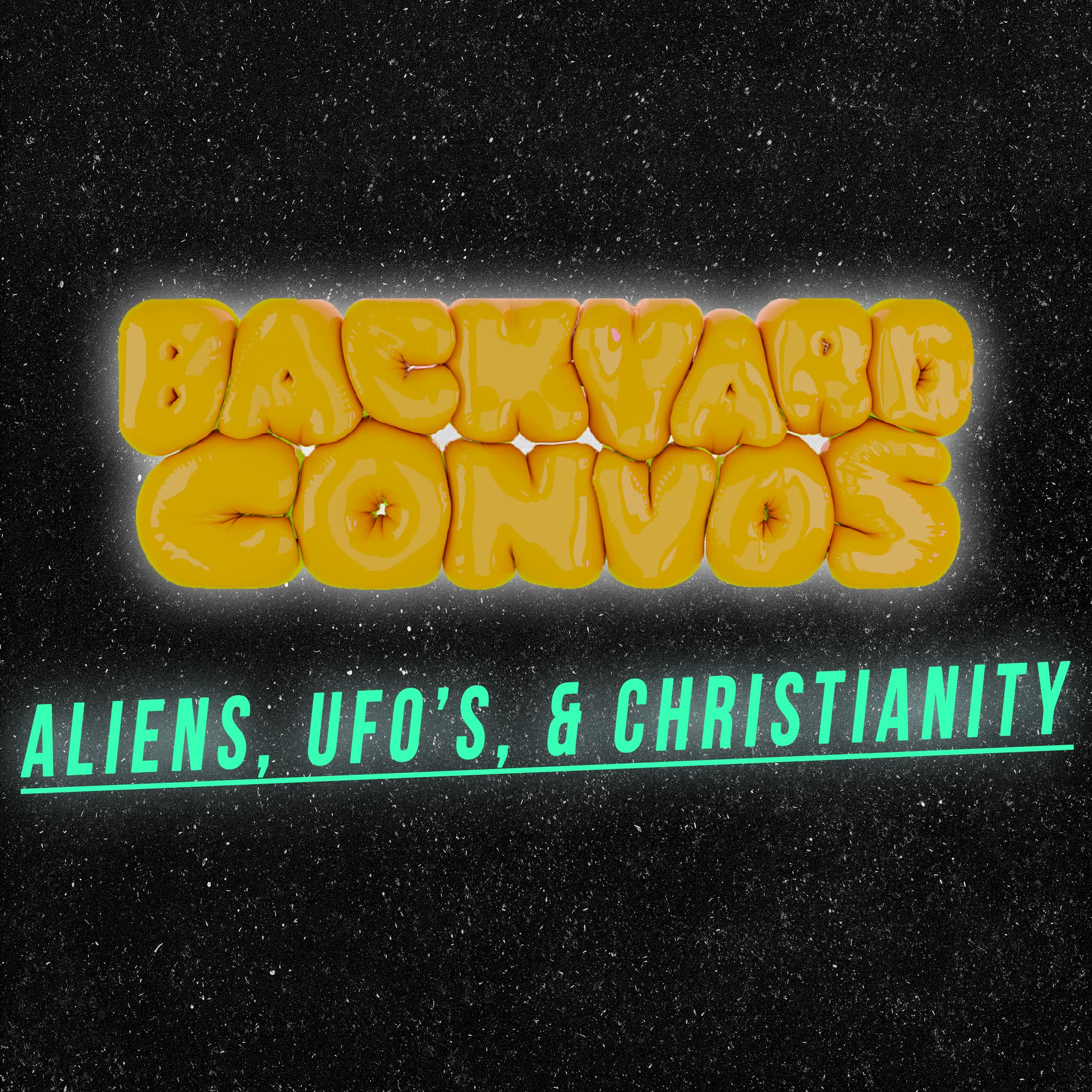 #04 Aliens, UFO's, & Christianity episode artwork