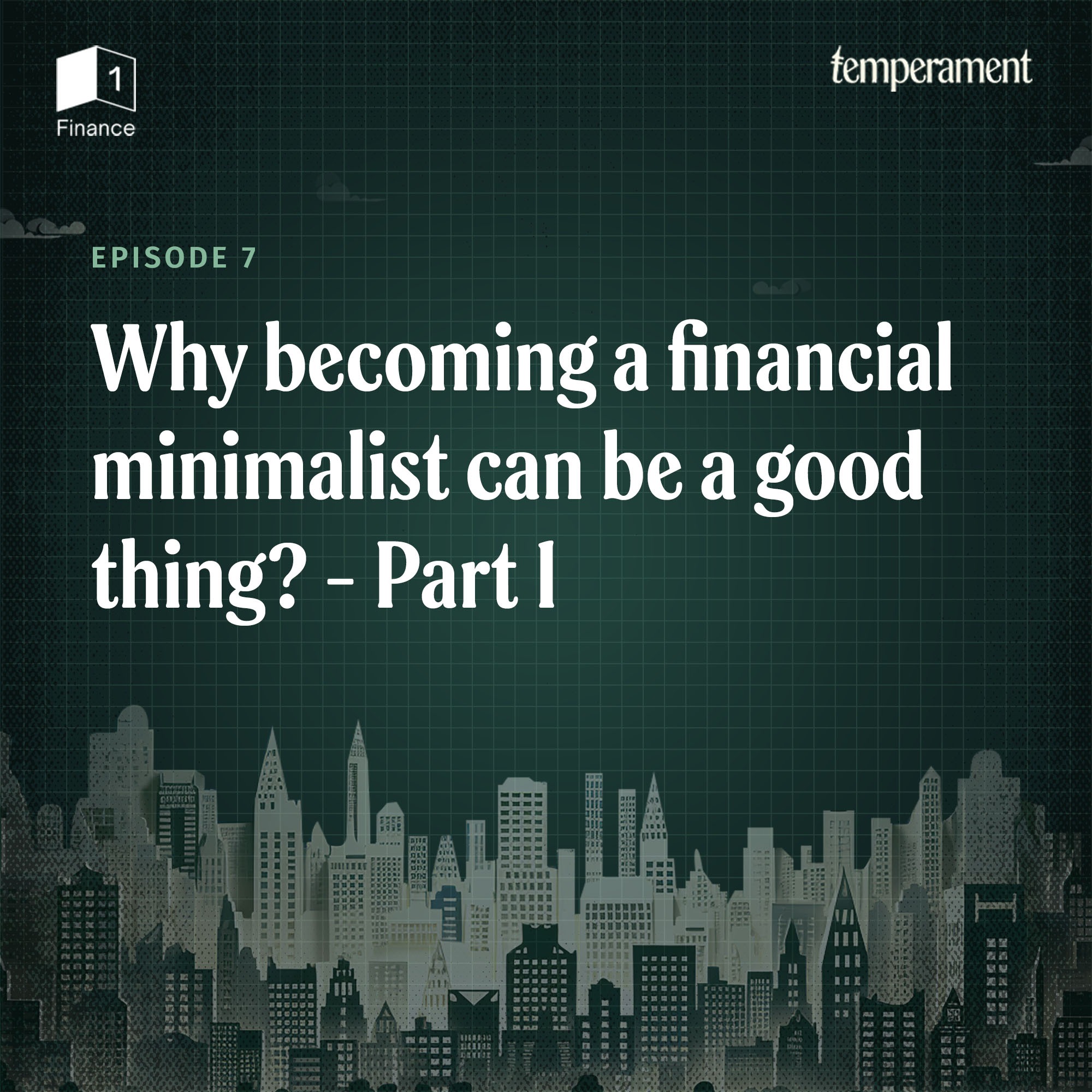 Why becoming a financial minimalist can be a good thing?| Part 1