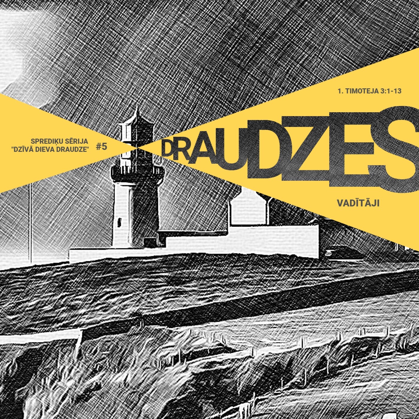 "Draudzes vadītāji" - 1. Timotejam 3:1-13 (01.10.2023.) episode artwork
