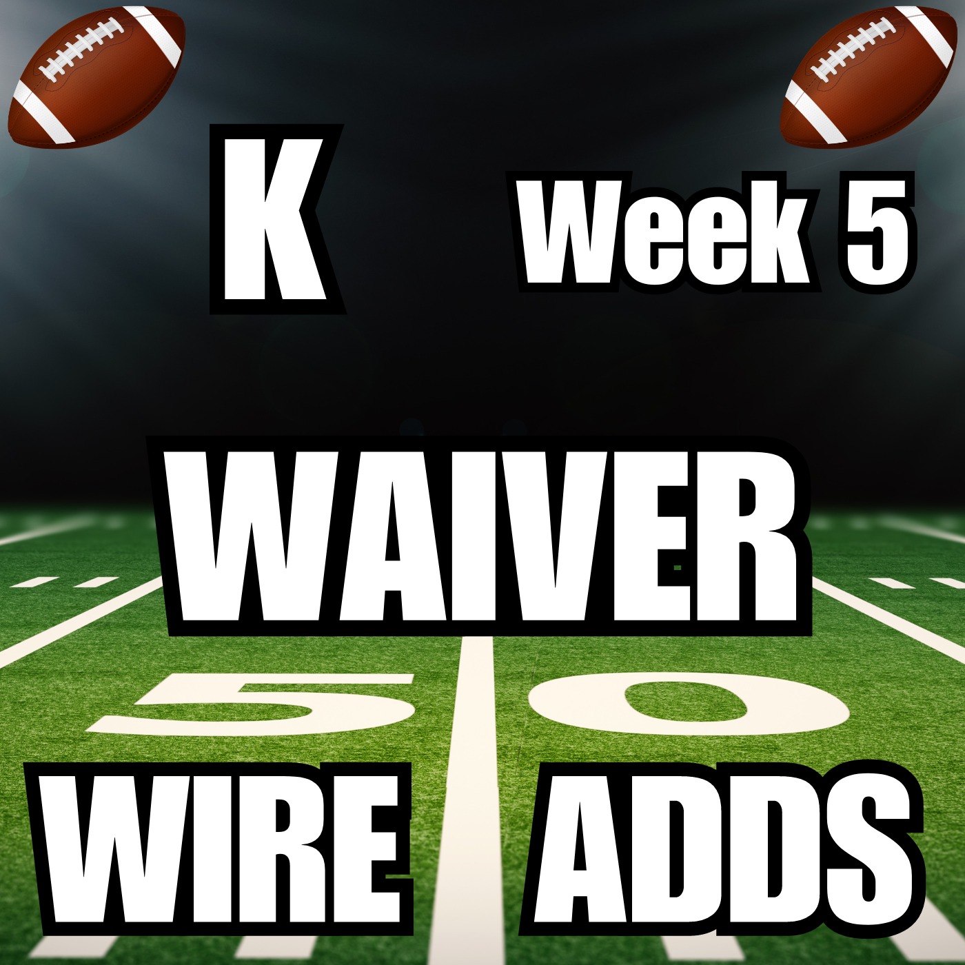 Week 5 Kicker Waiver Wire Adds episode artwork