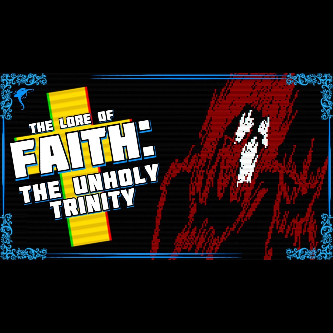 Faith: The Unholy Trinity ~ A Delectable Halloween Horror Treat episode artwork