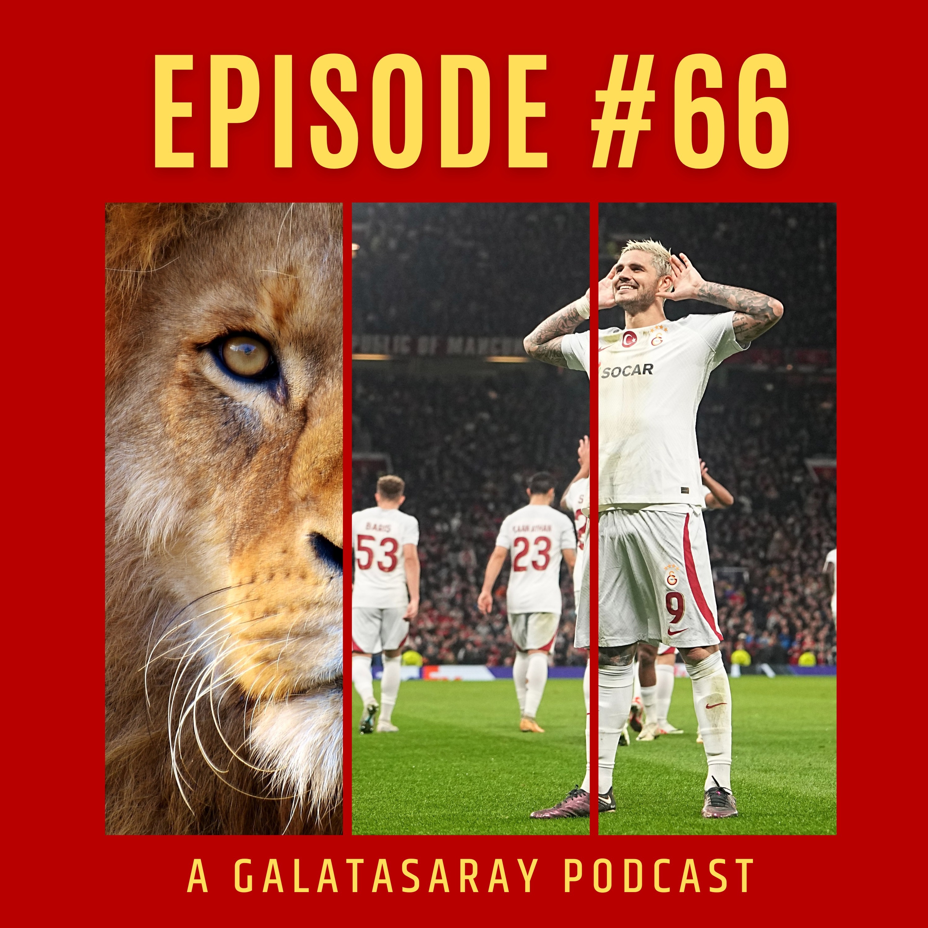 The Lion\'s Den - A Galatasaray Podcast