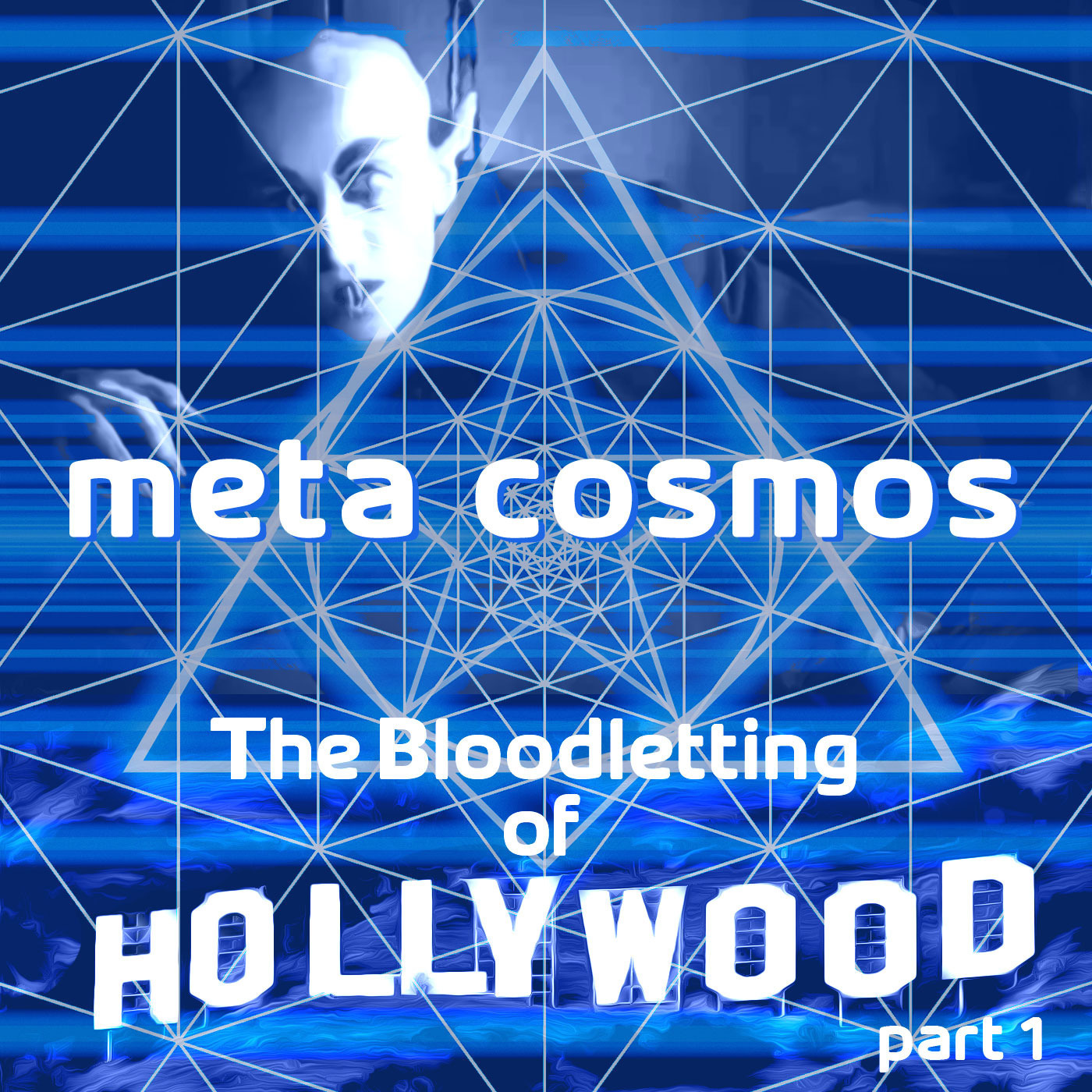 041: The Bloodletting of Hollywood - Part 1