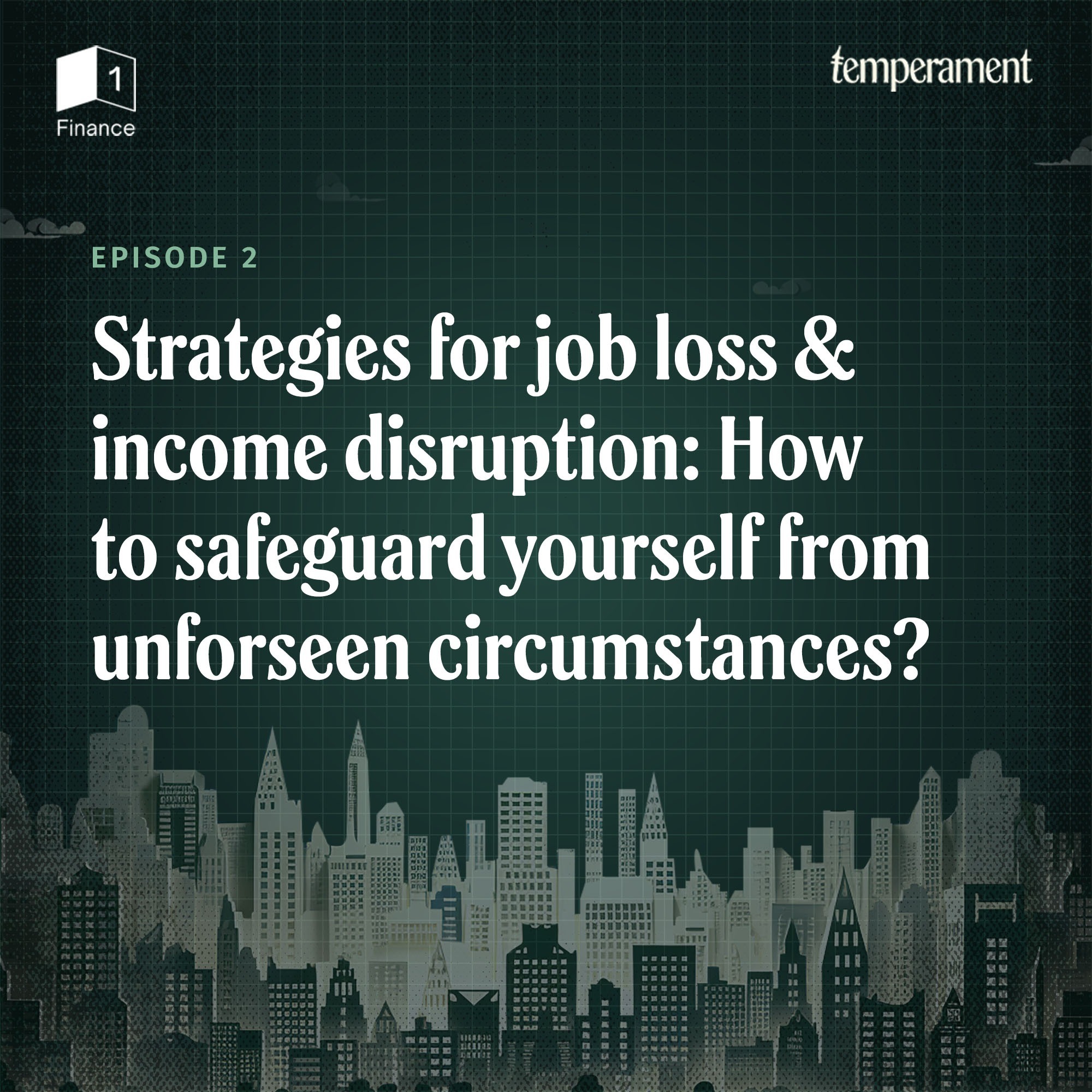 Strategies for job loss and income disruption: How to safeguard yourself from unforeseen circumstances?
