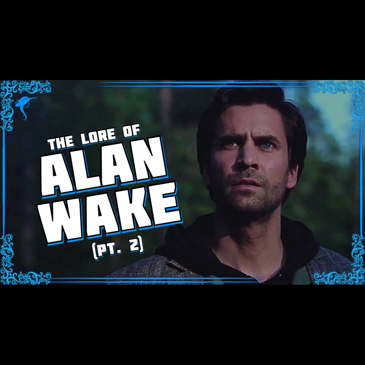 Alan Wake (Pt. 2): The Writer Who Fought Darkness episode artwork