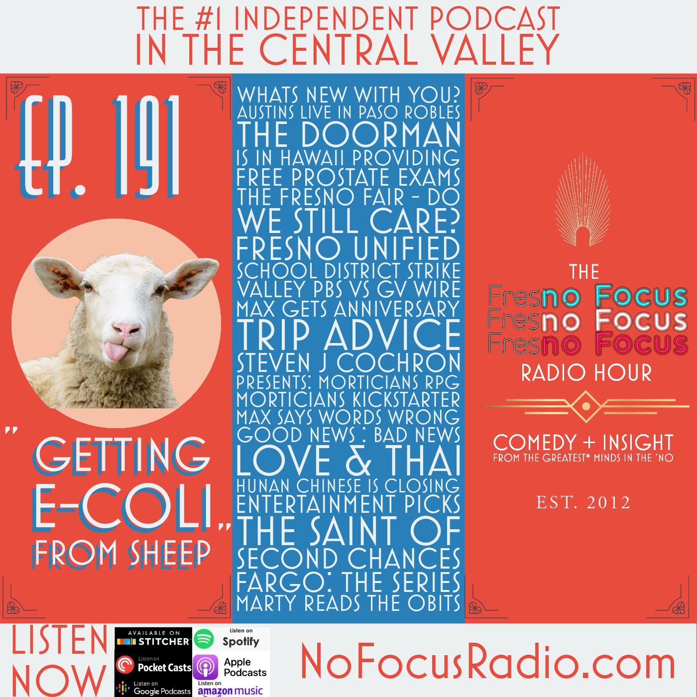 The 'no Focus Radio Hour Ep 191: "Getting E-Coli from Sheep."