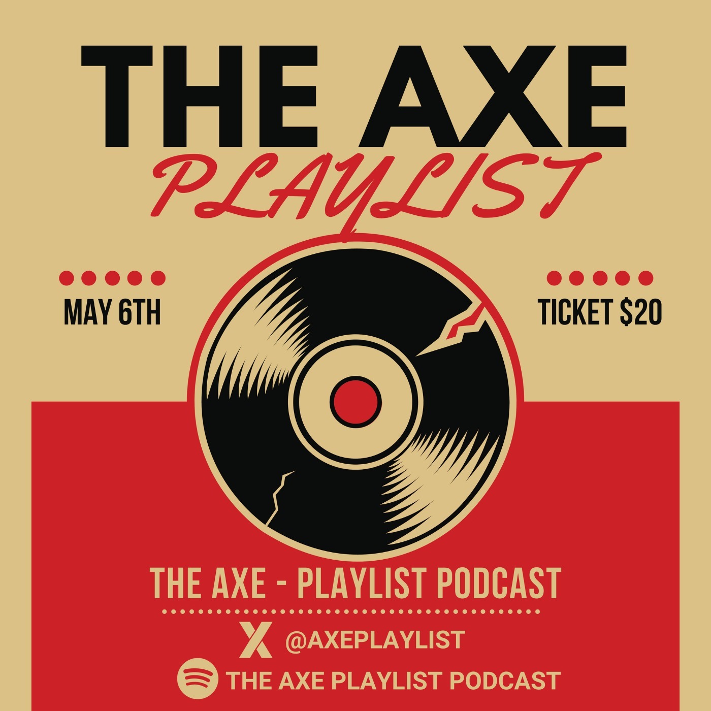 EP4 - THE AXE PLAYLIST PODCAST