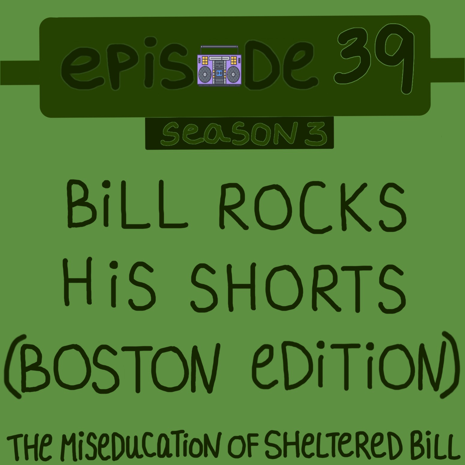 The Miseducation of Sheltered Bill