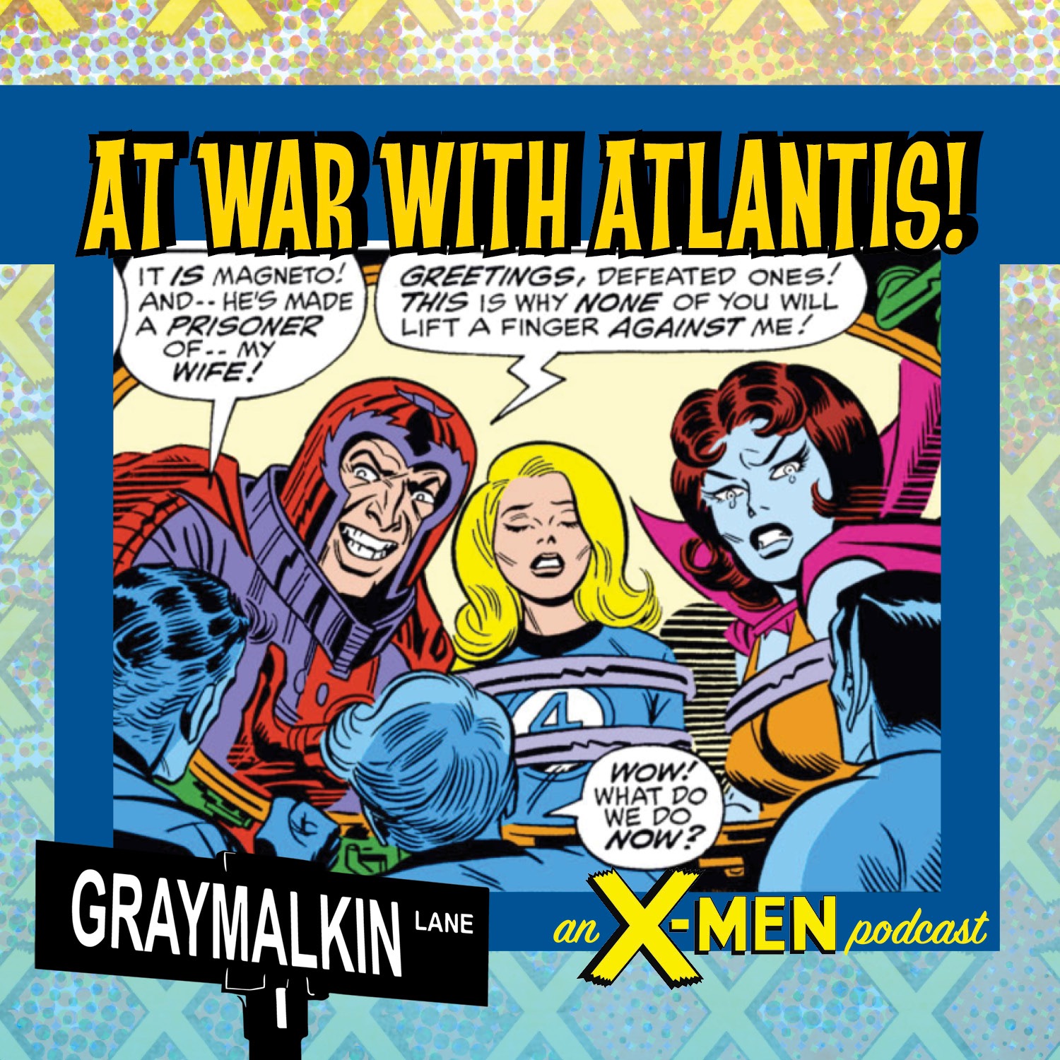 Fantastic Four 103: At War With Atlantis! Featuring Jeremy Whitley, Alex Segura, and Justin Kosmachuk!