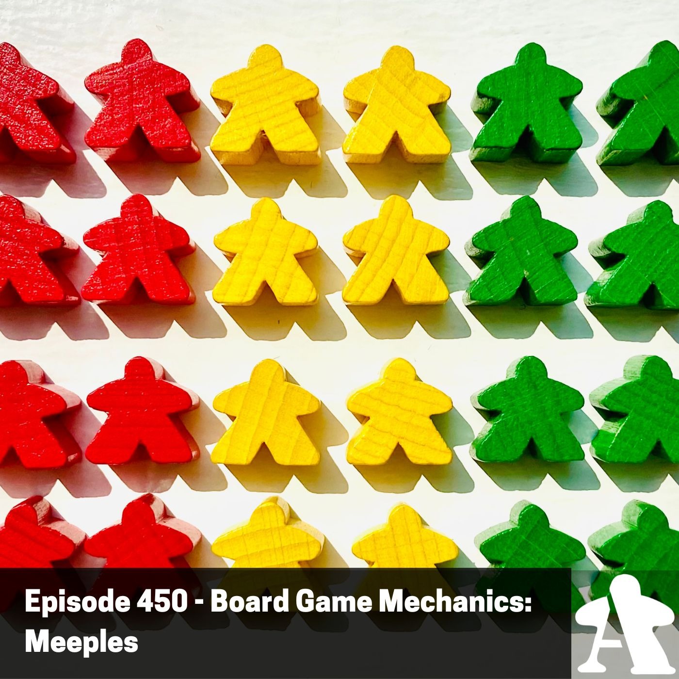 Episode 450 - Board Game Mechanics: Meeples