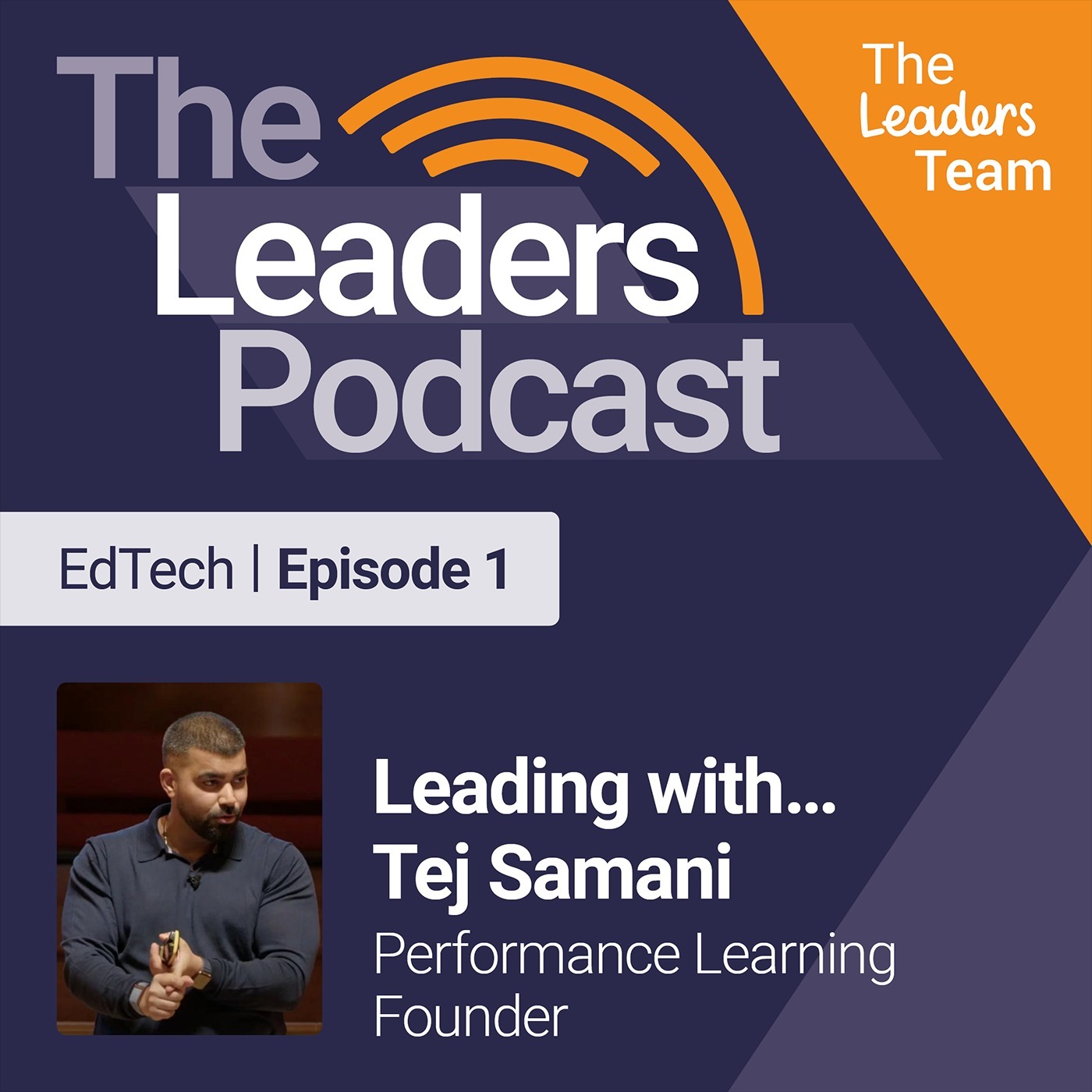 Leading with...Tej Samani: Performance Learning CEO episode artwork