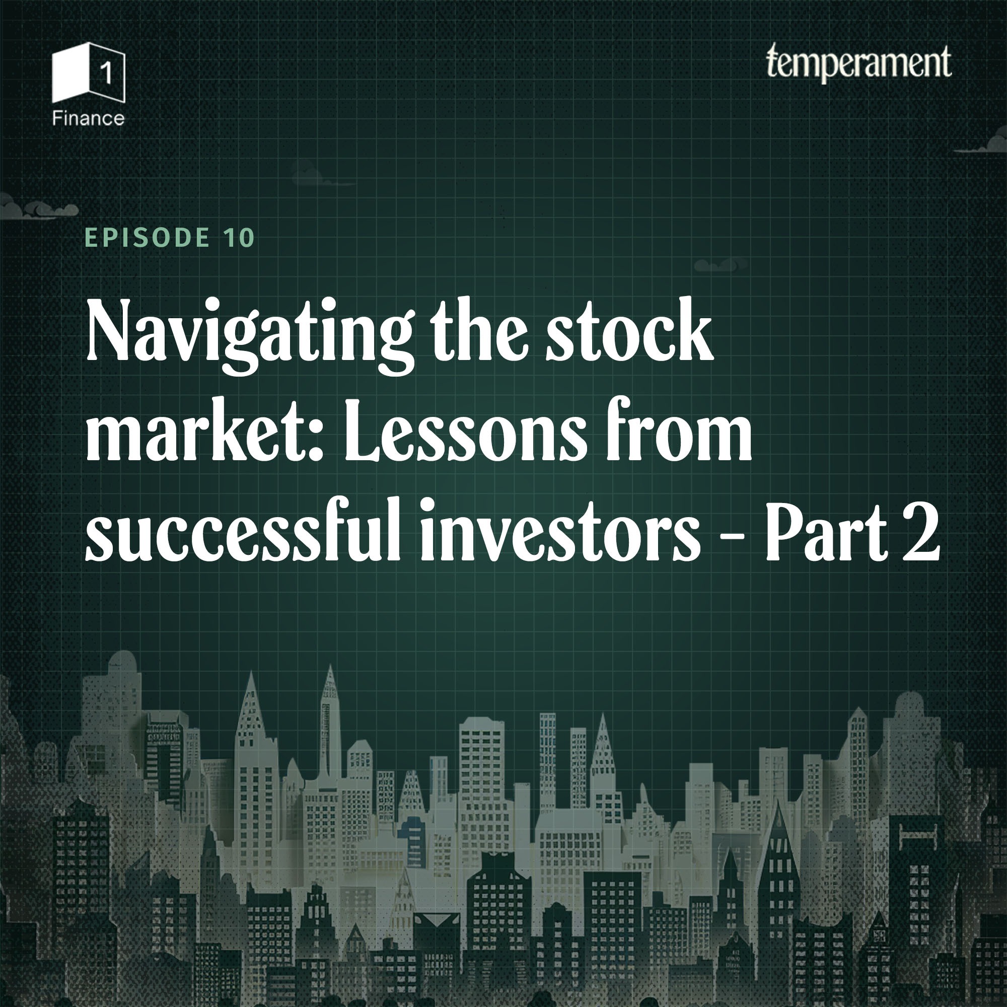 Navigating the stock market: Lessons from successful investors| Part 2