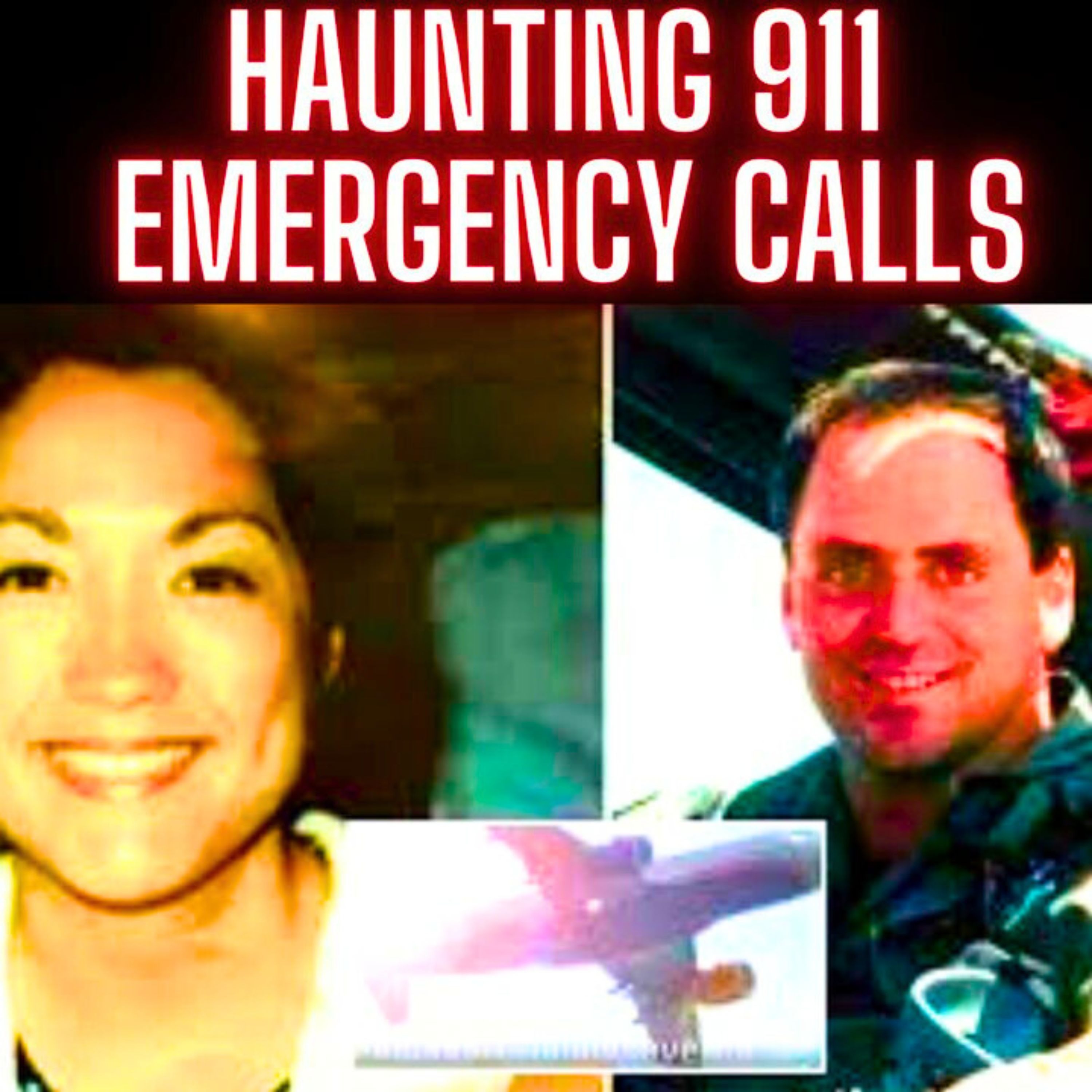 Haunting 911 Emergency calls