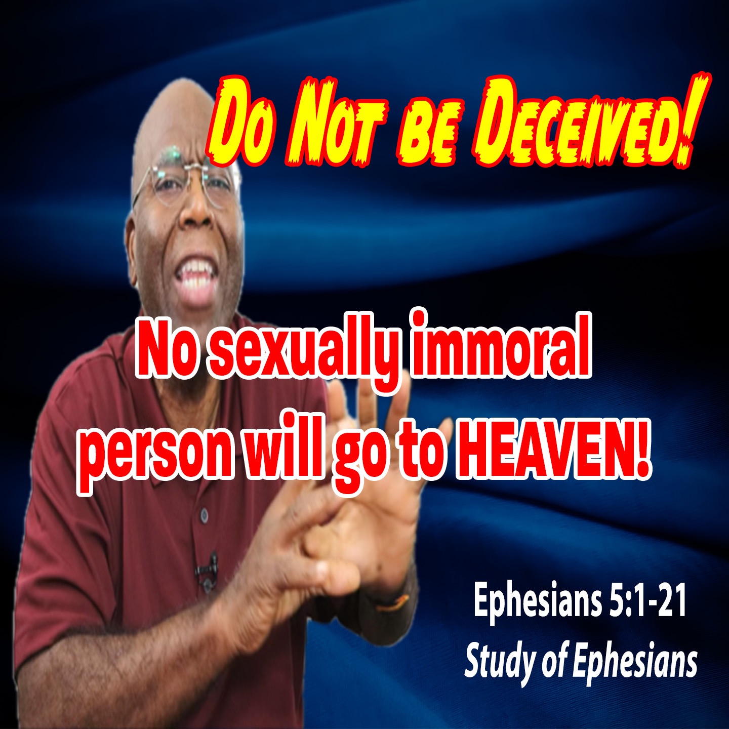 Do not be Deceived! (Ephesians 5:1-21) episode artwork