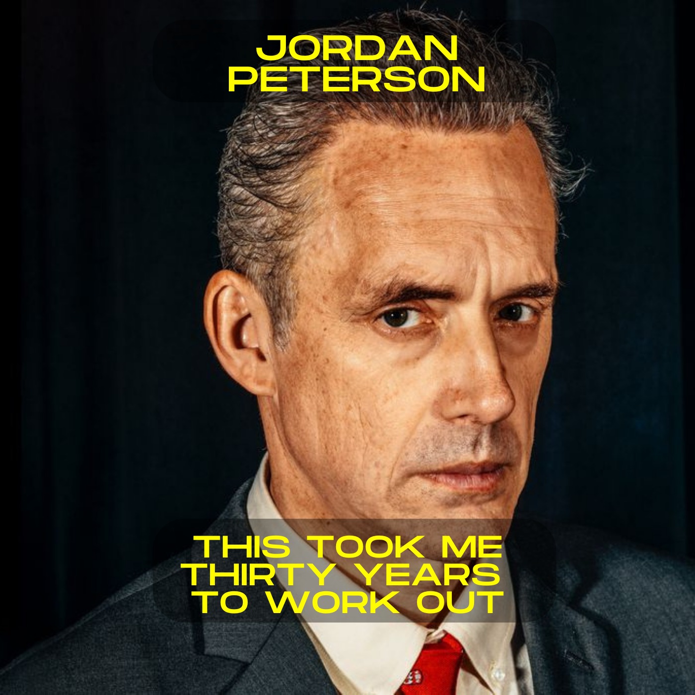 Jordan Peterson; This took me thirty years to work out motivational speech