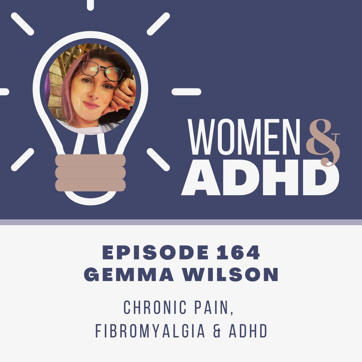 Gemma Wilson: Chronic pain, fibromyalgia & ADHD