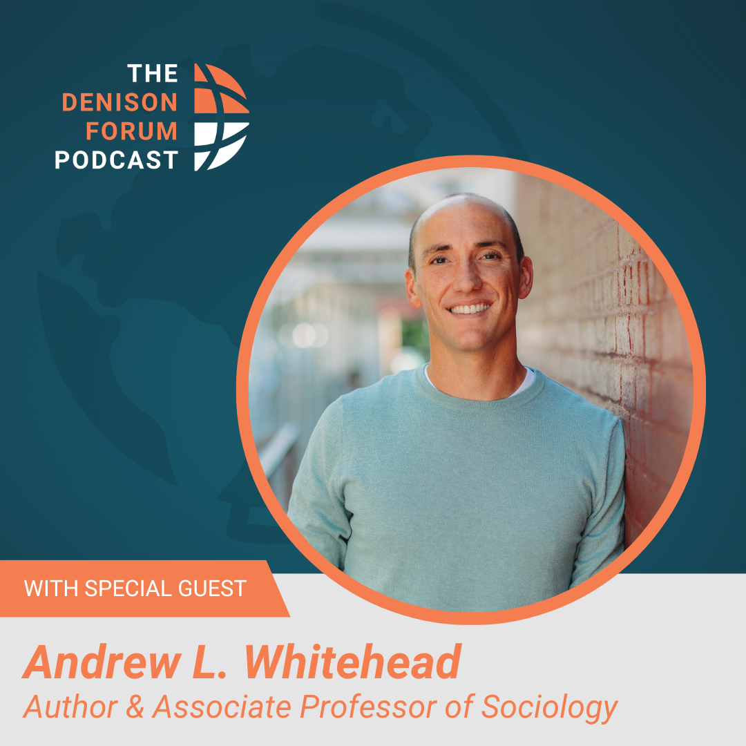 American Idolatry: How Christian Nationalism Betrays the Gospel and Threatens the Church: A conversation with Andrew L. Whitehead