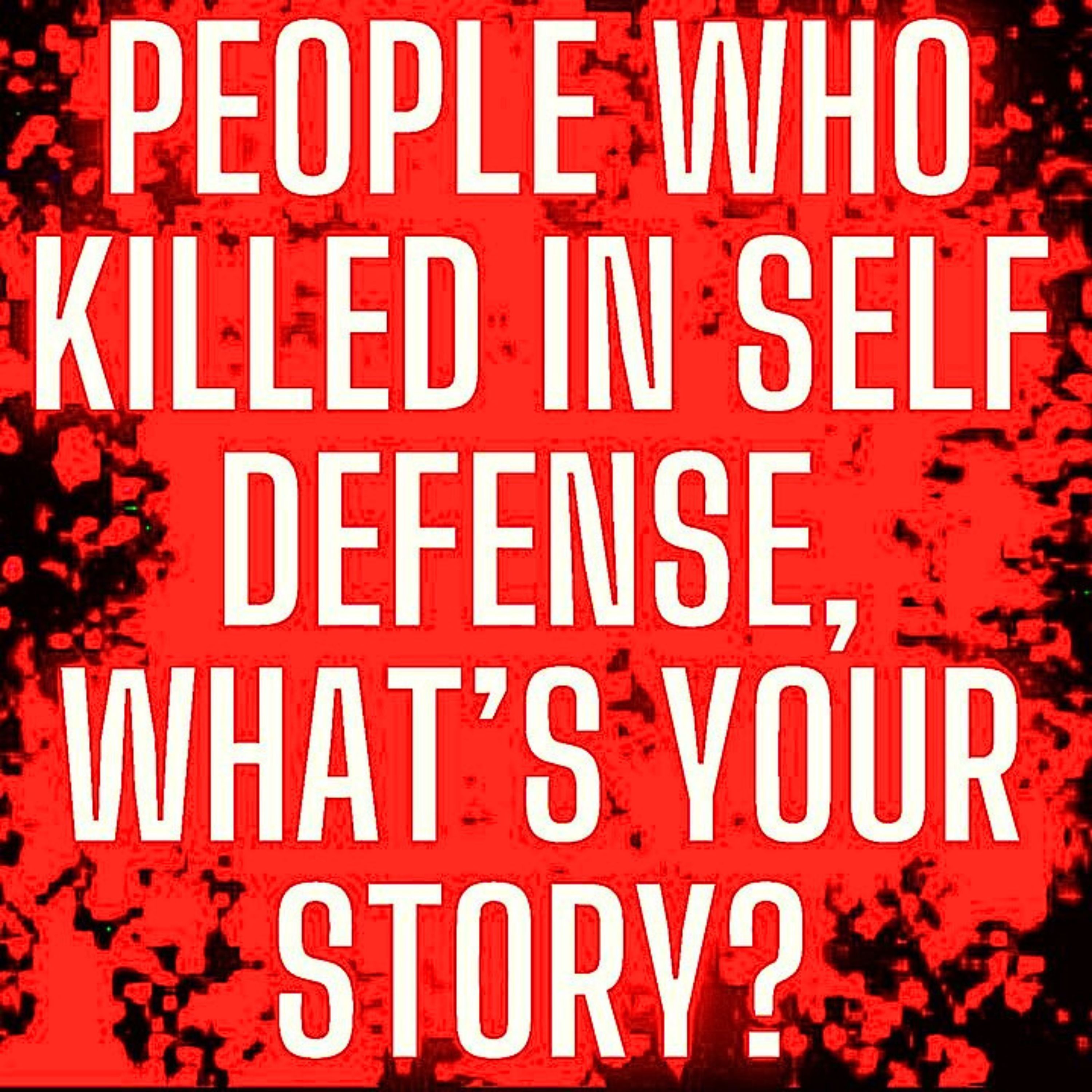 People who killed in self defense, what’s your story?