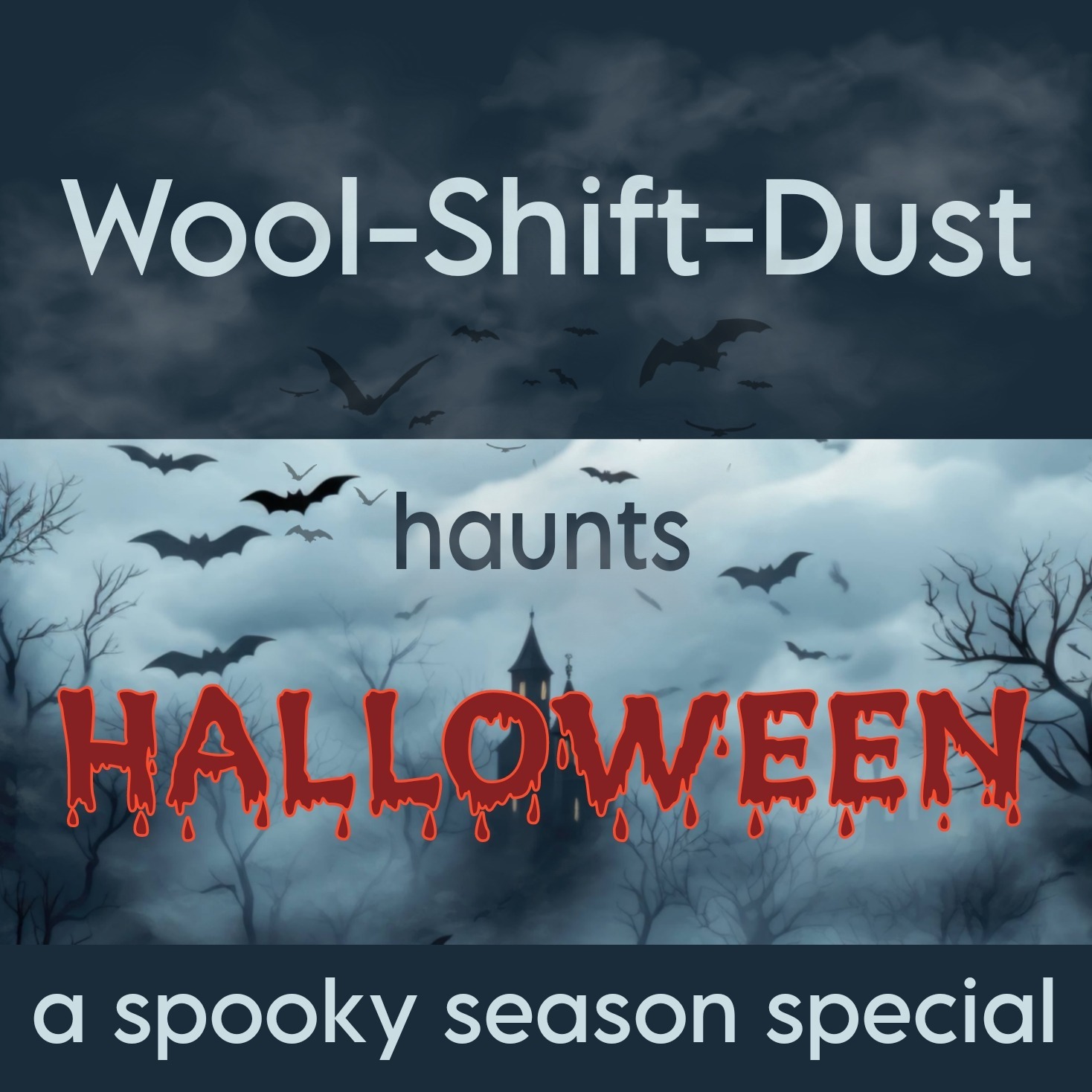 Wool-Shift-Dust does Dune