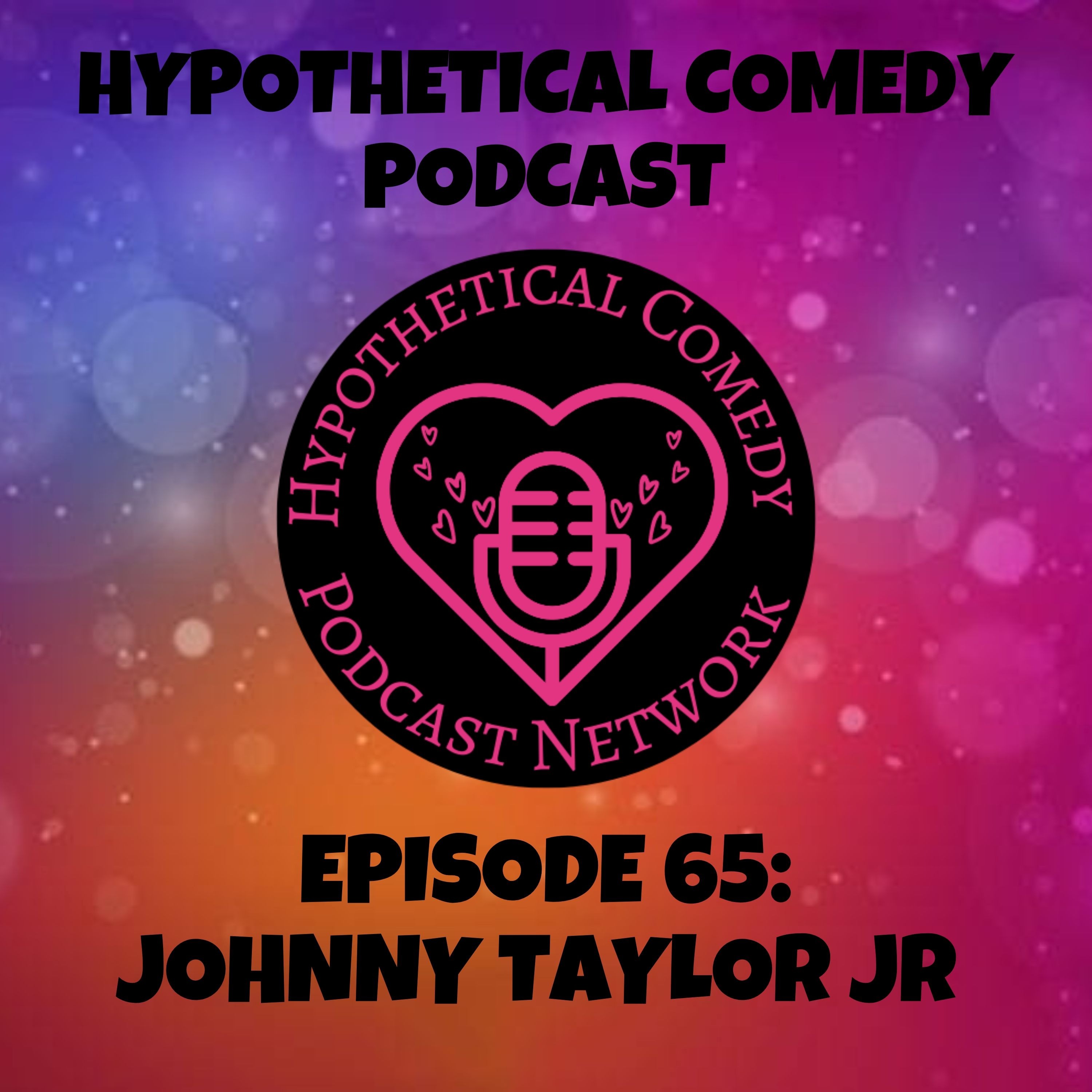 HC65: Johnny Taylor Jr.