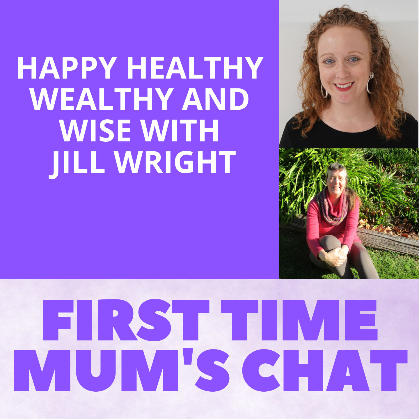 Happy Healthy Wealthy and Wise with Jill Wright